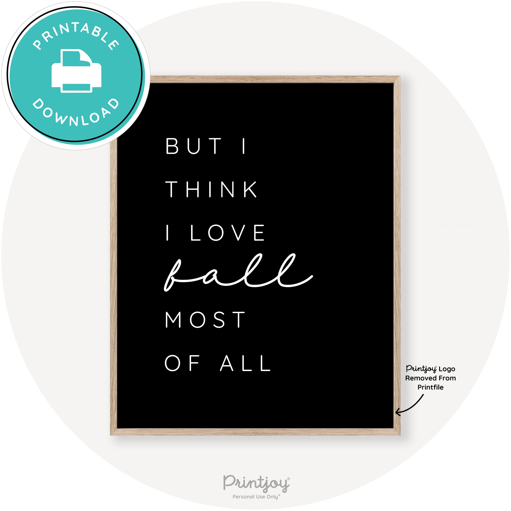 Love Fall Most Of All Cute Modern Chic Decor Wall Art Free Printable - Printjoy
