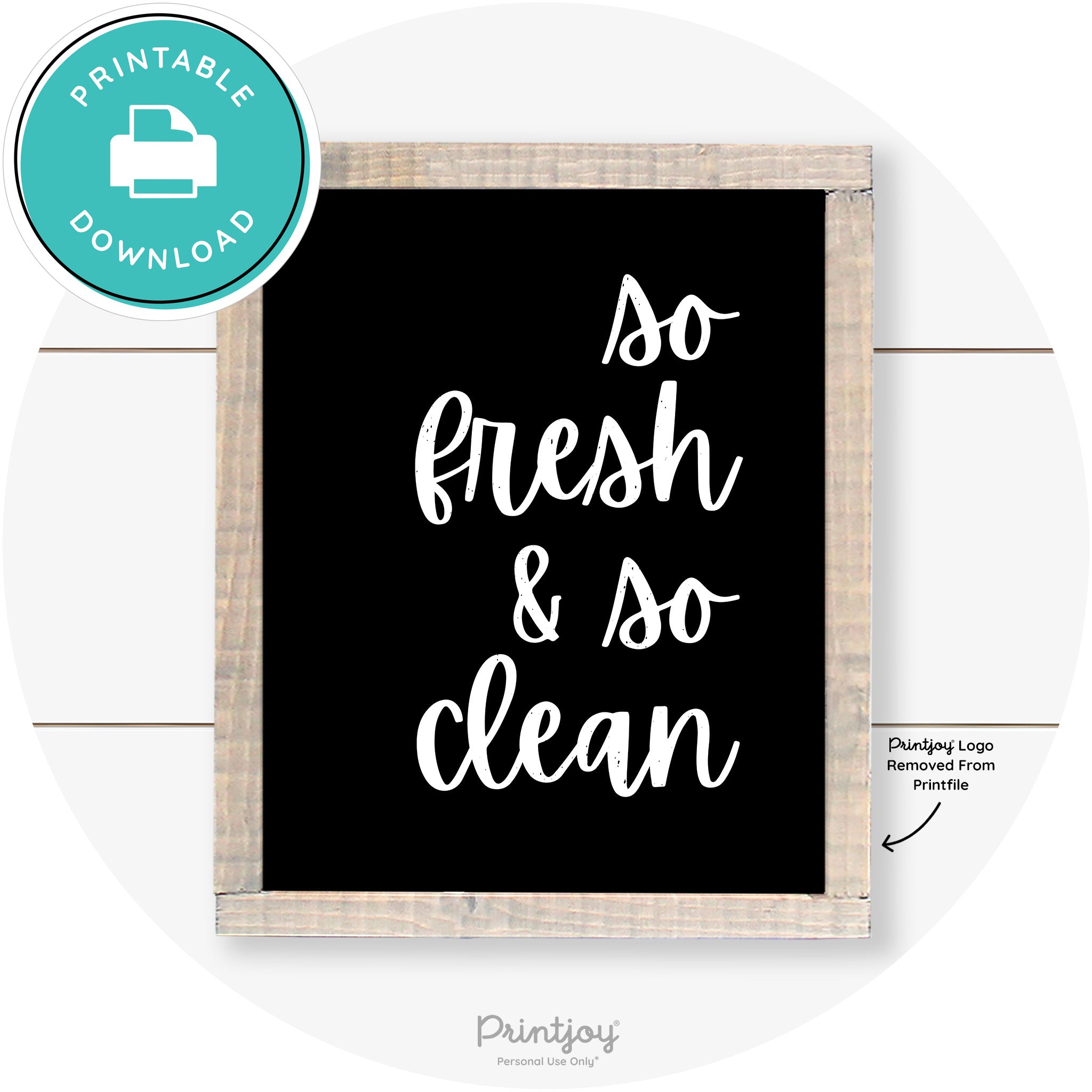 So Fresh & So Clean Laundry Room Farmhouse Wall Art Free Printable
