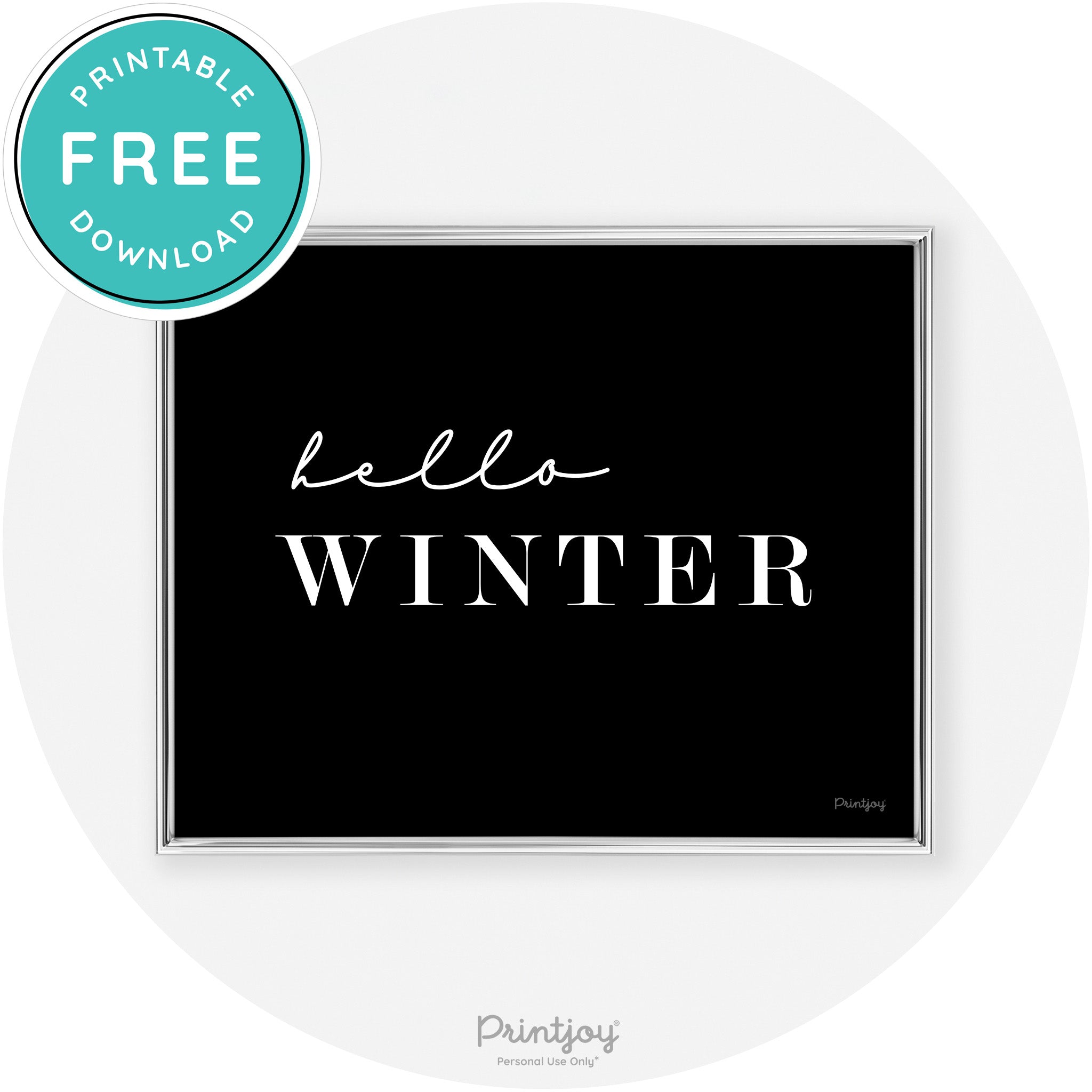 Hello Winter Cute Seasonal Modern Chic Wall Art Decor Free Printable - Printjoy
