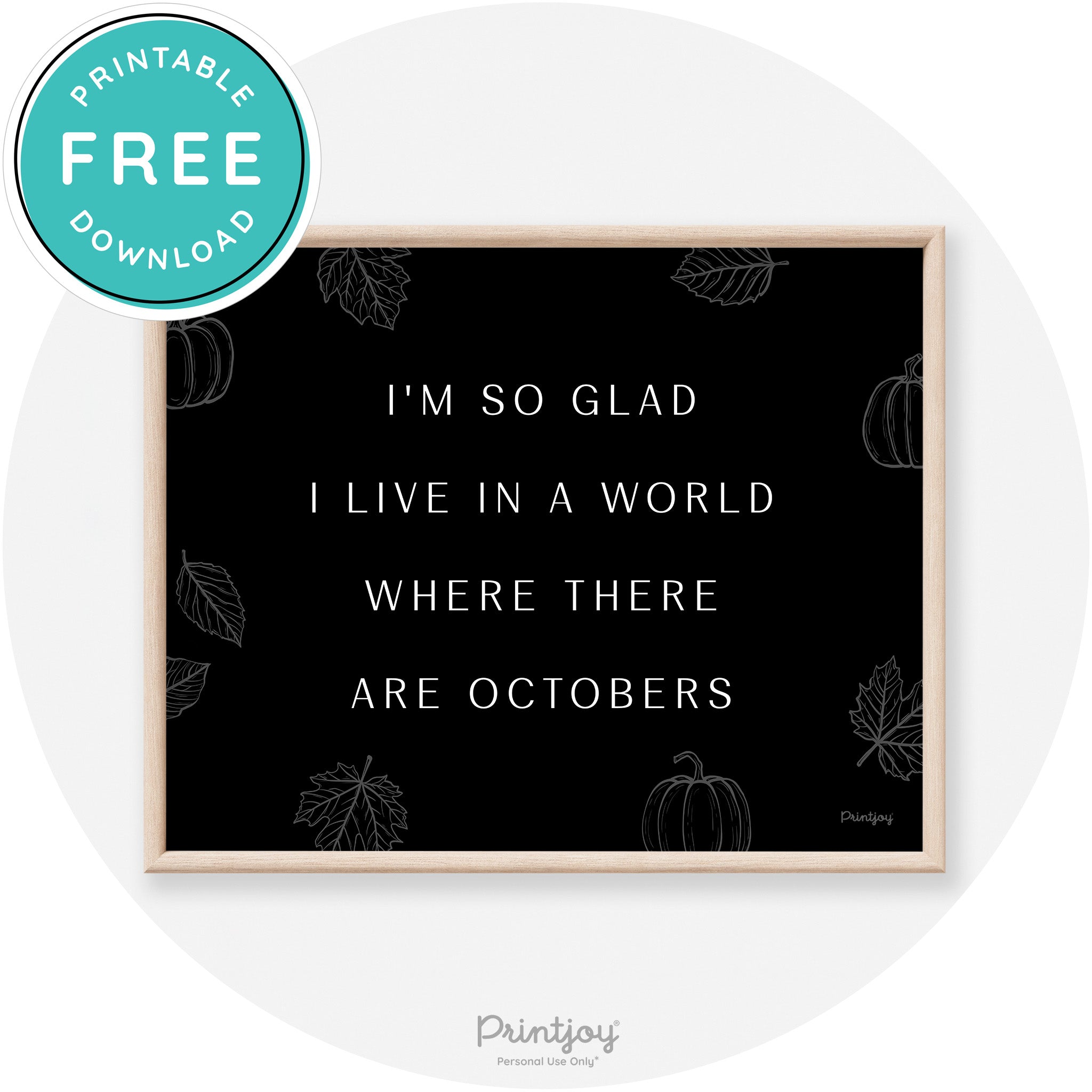 Fall Quote Glad For Octobers Transitional Wall Art Free Printable - Printjoy