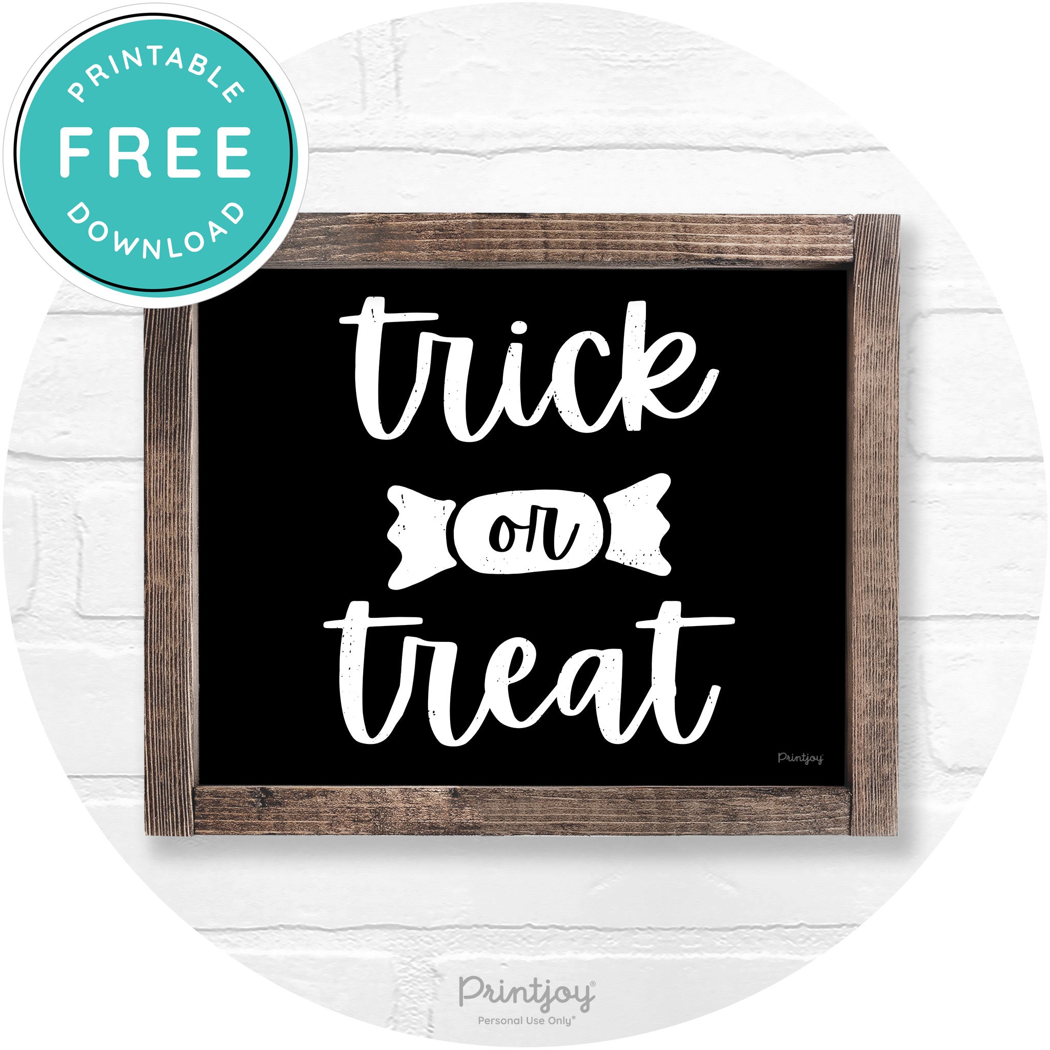 Trick Or Treat Halloween Rustic Farmhouse Wall Art Free Printable - Printjoy