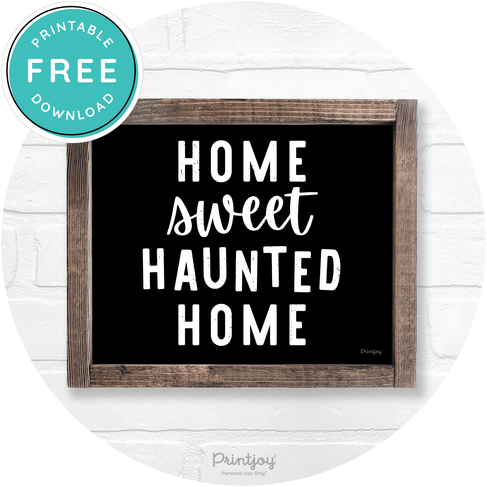 Home Sweet Haunted Home Rustic Halloween Wall Art Free Printable - Printjoy