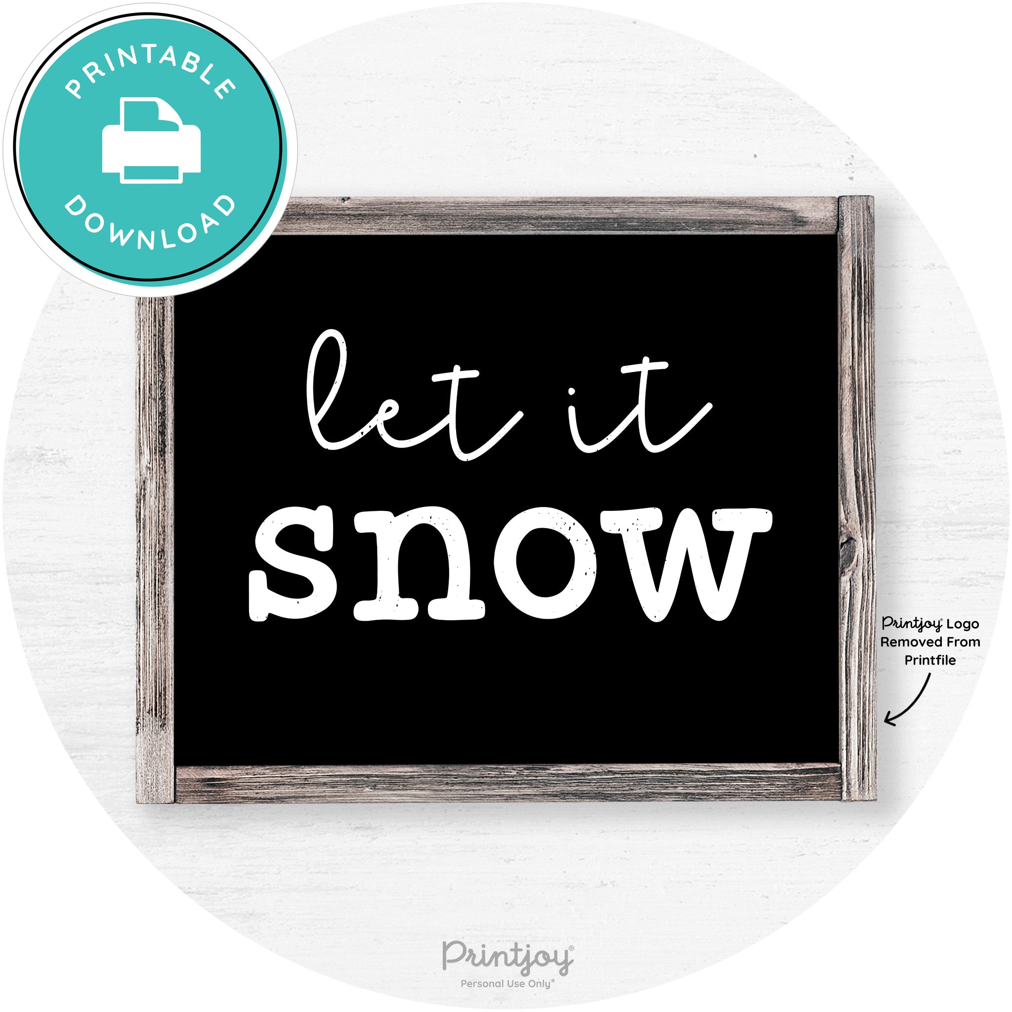 Let It Snow Winter Farmhouse Rustic Wall Art Decor Free Printable - Printjoy