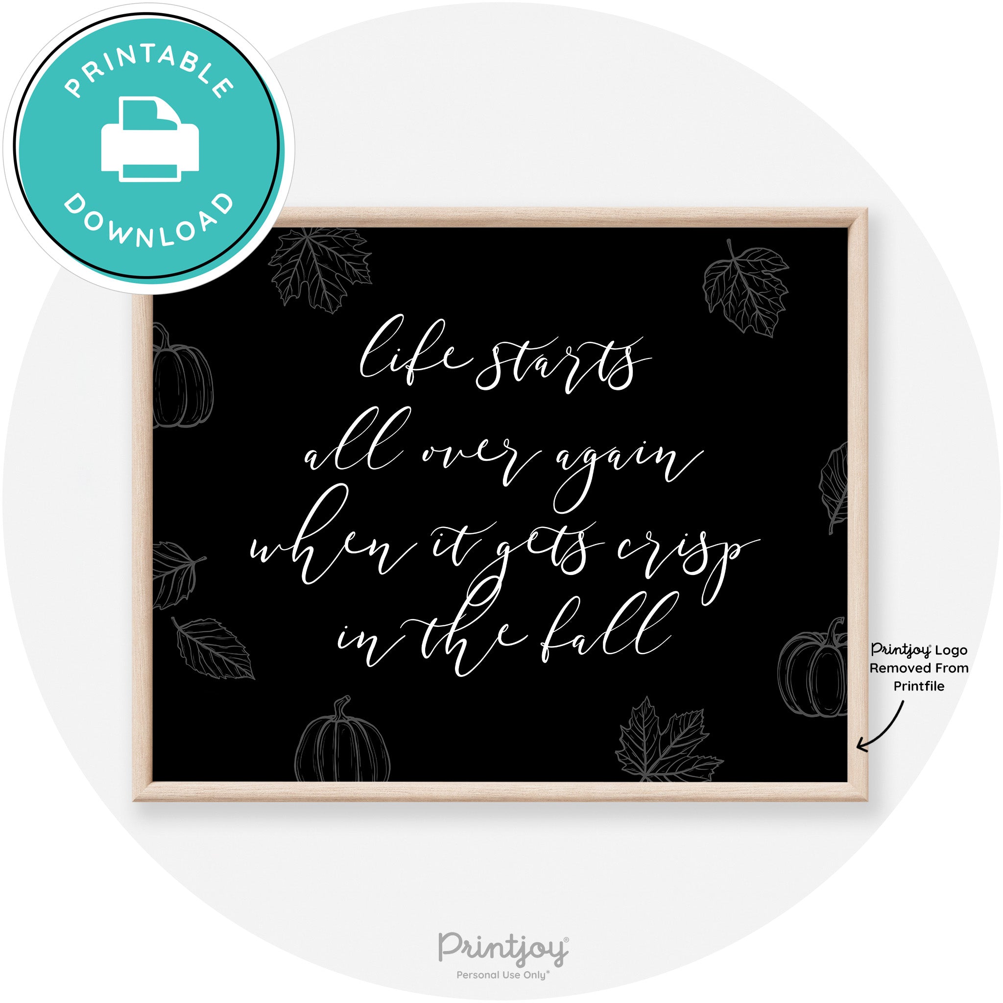 Fall Quote Life Starts Over Again Transitional Wall Art Free Printable - Printjoy