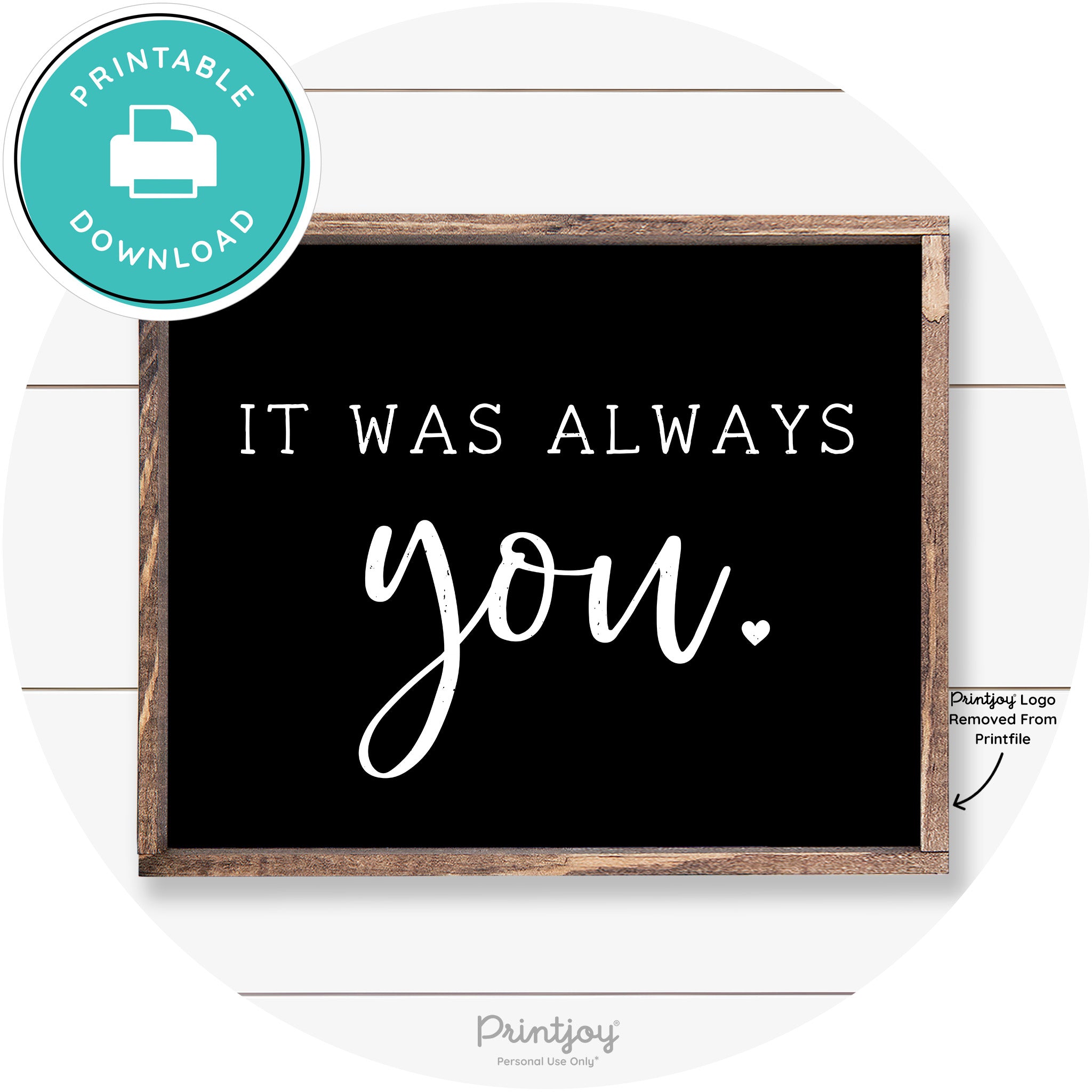 It Was Always You Cute Couples Farmhouse Wall Art Free Printable