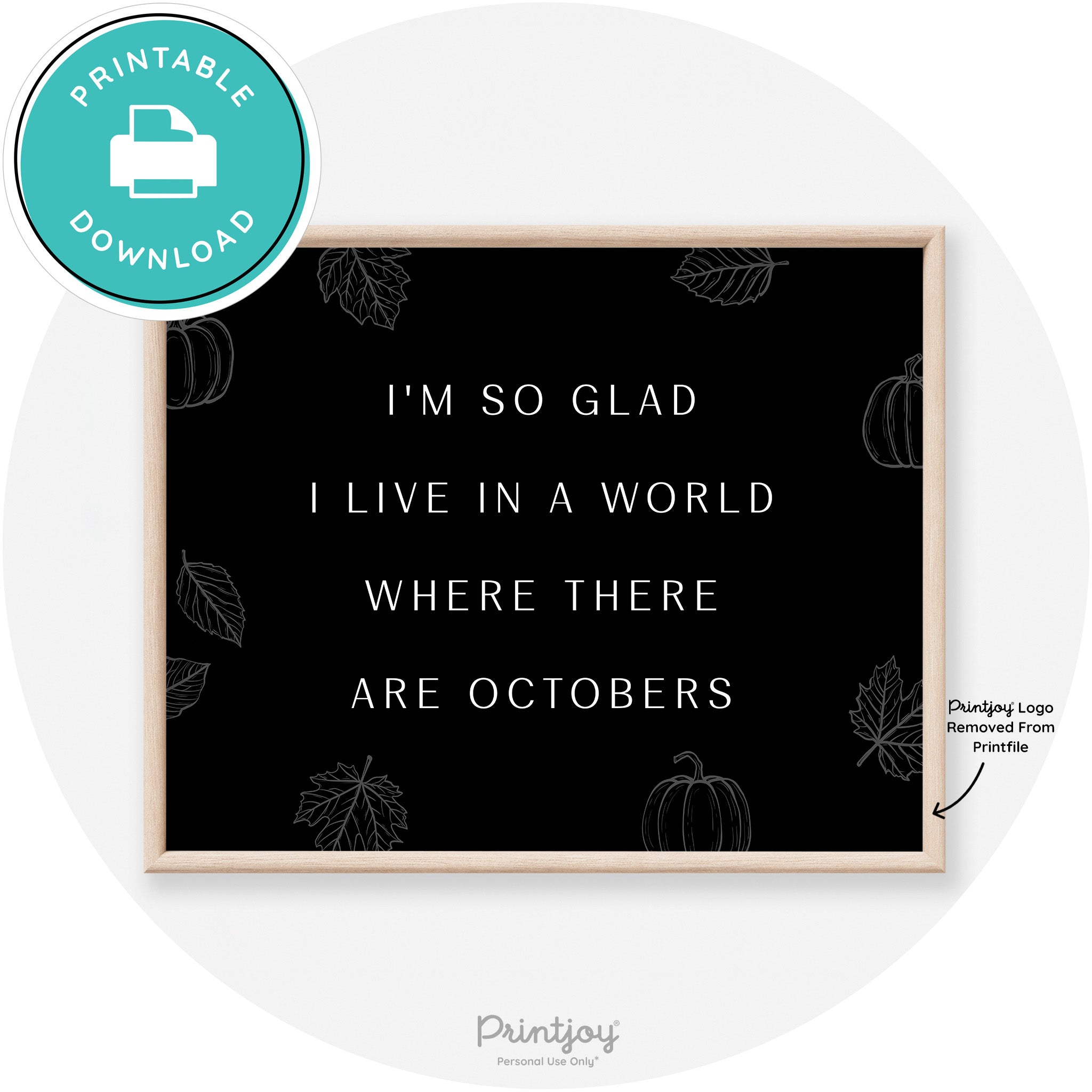 Fall Quote Glad For Octobers Transitional Wall Art Free Printable - Printjoy
