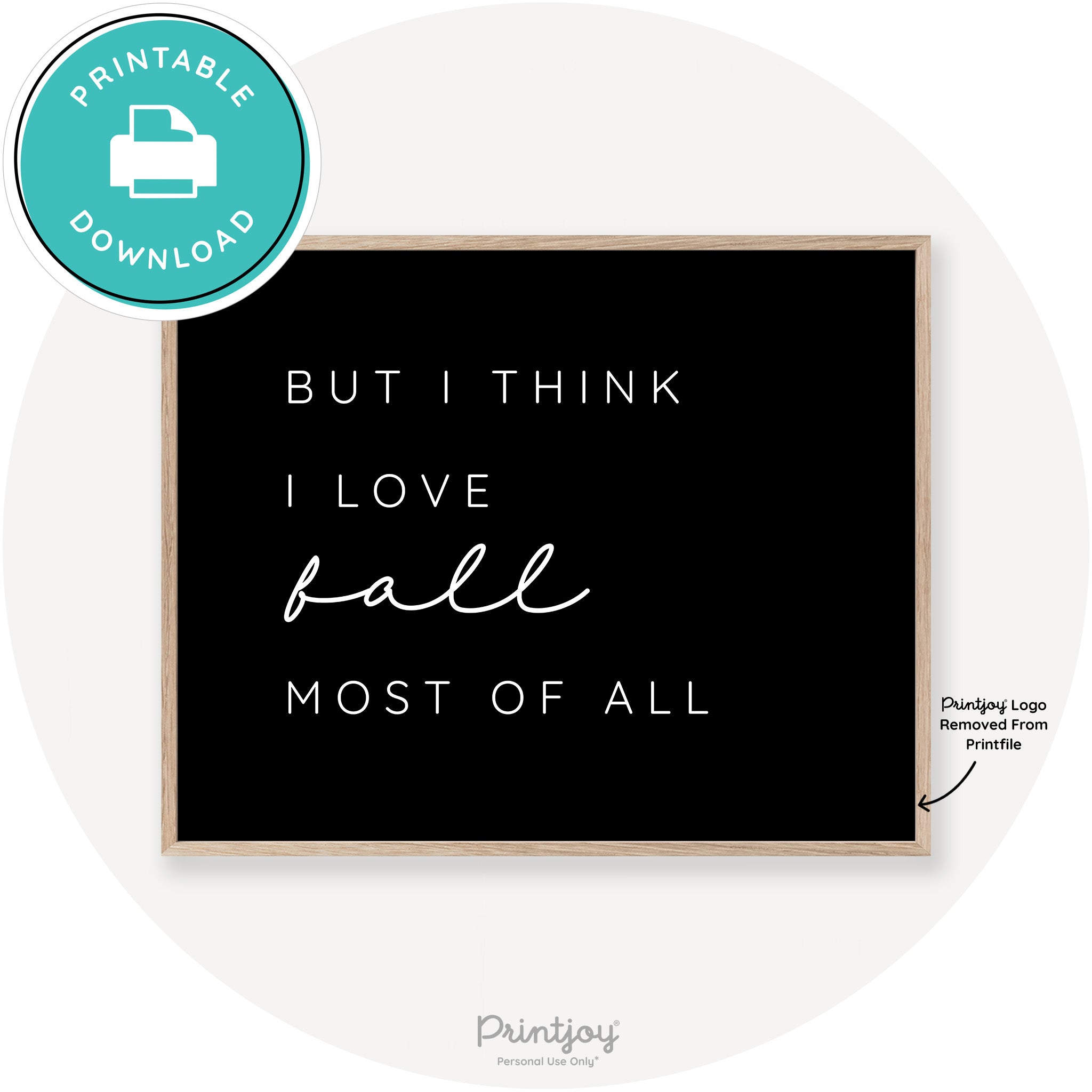 Love Fall Most Of All Cute Modern Chic Decor Wall Art Free Printable - Printjoy