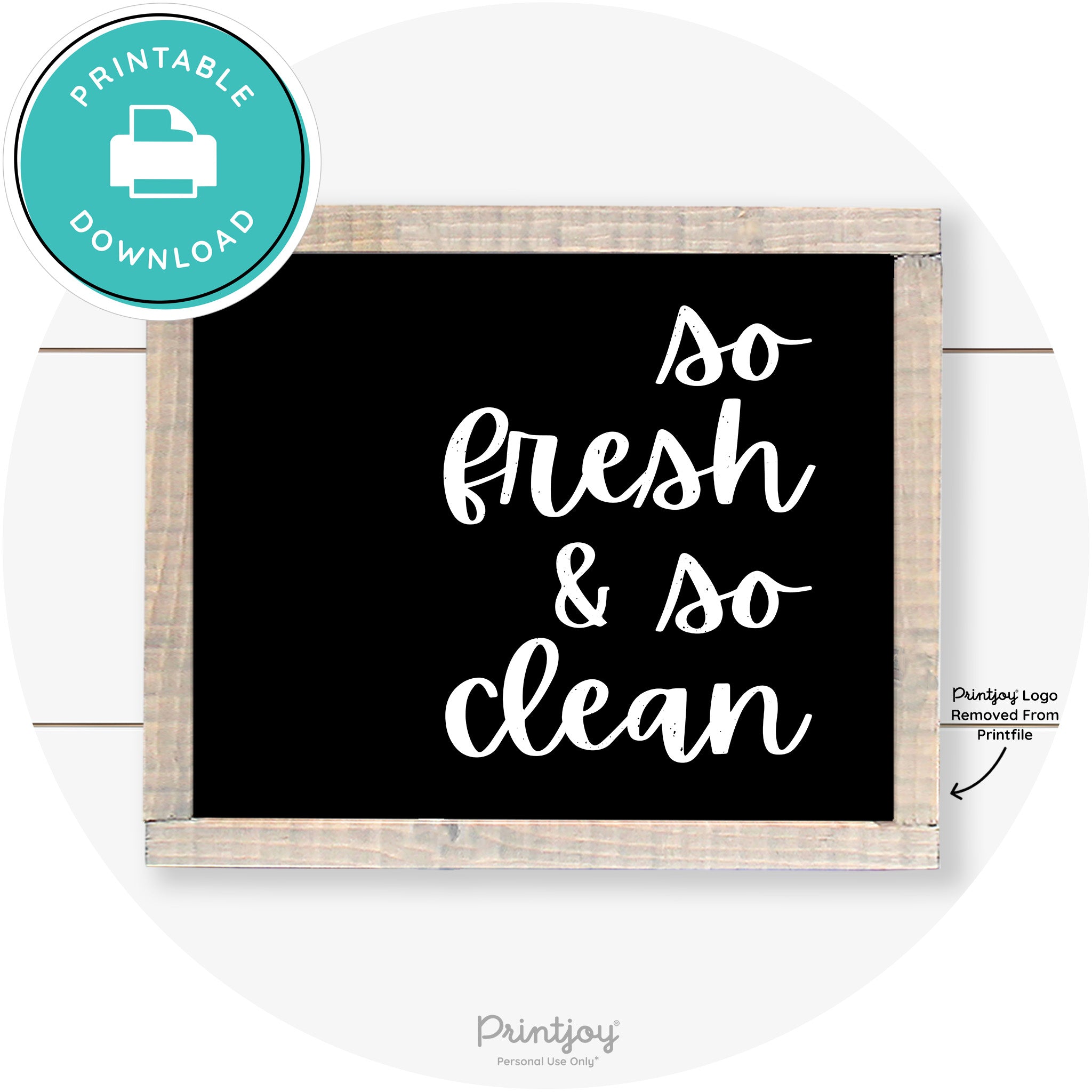 So Fresh & So Clean Laundry Room Farmhouse Wall Art Free Printable