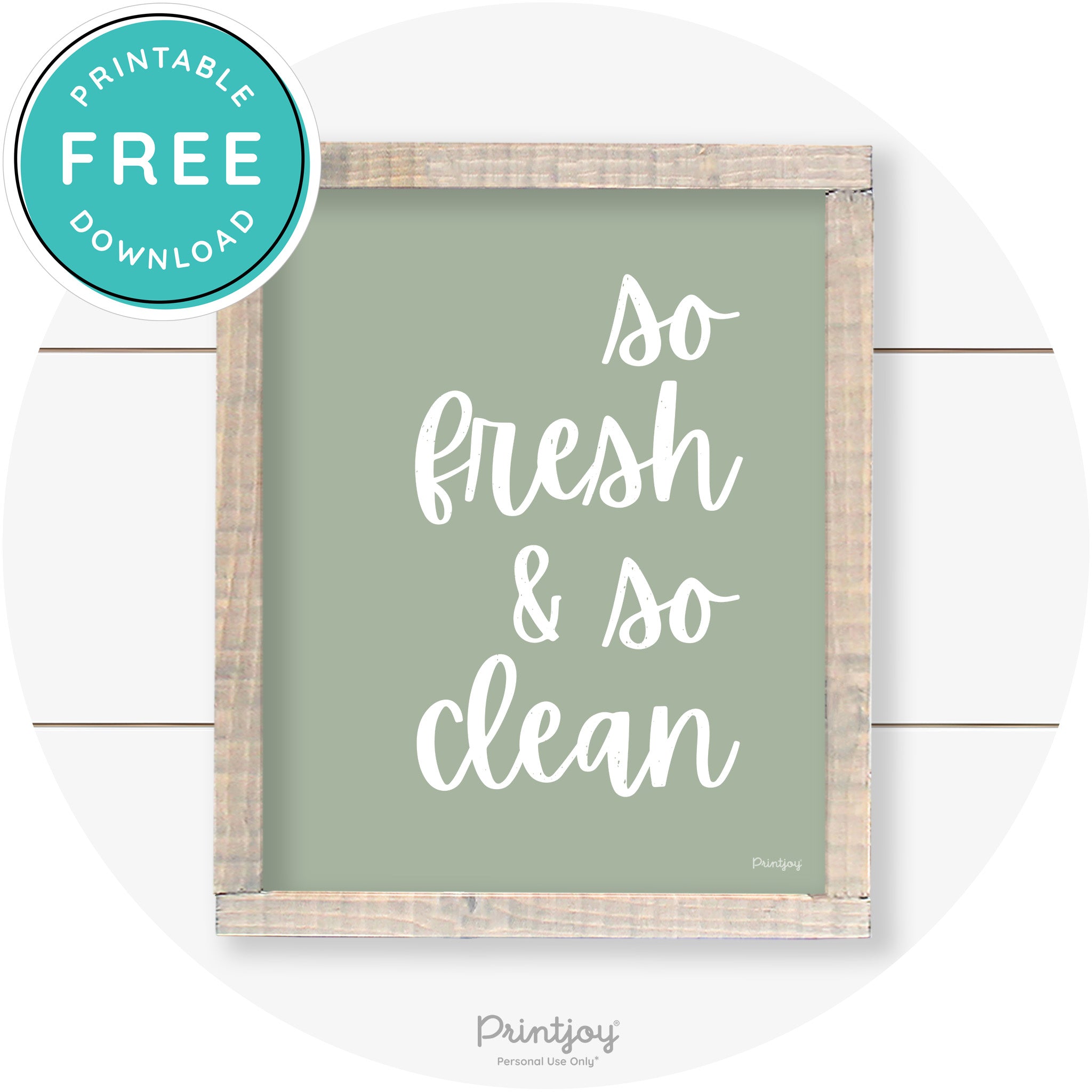 So Fresh & So Clean Laundry Room Farmhouse Wall Art Free Printable