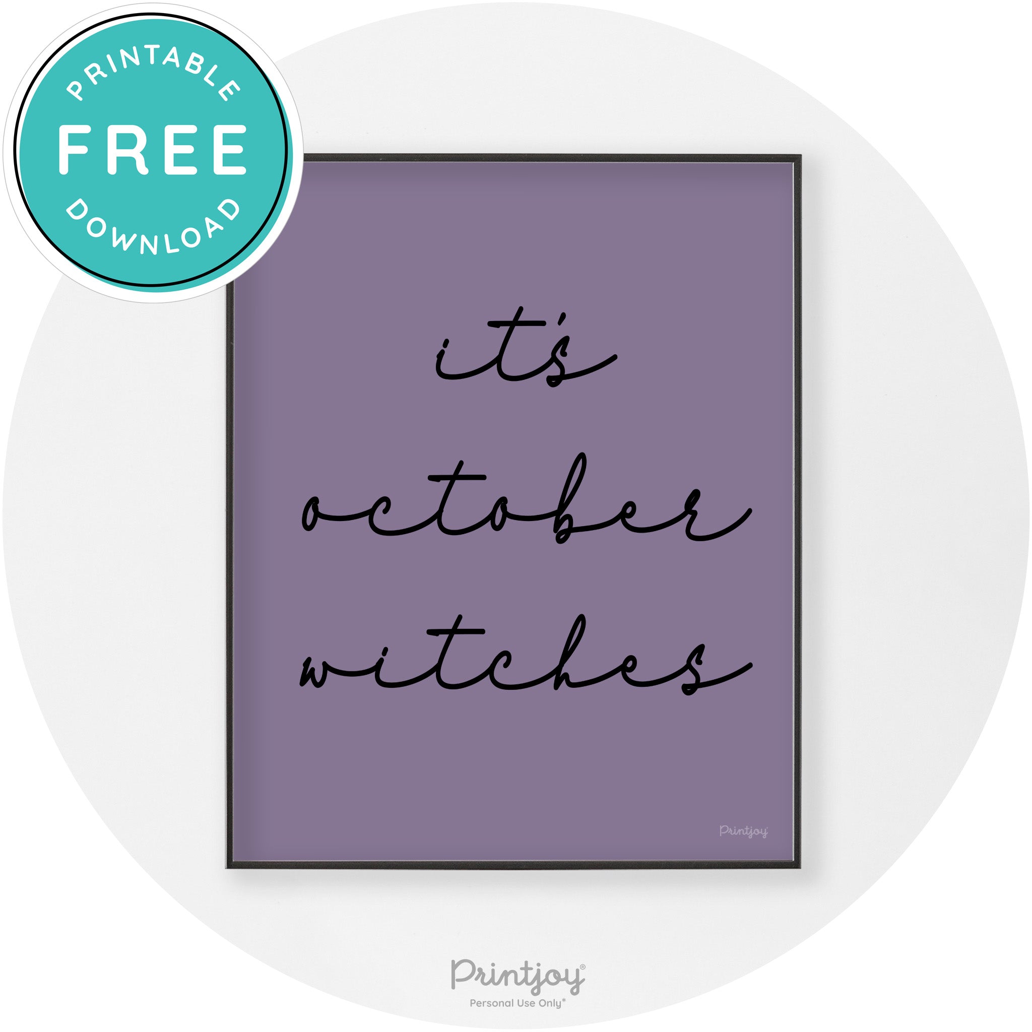 It's October Witches Funny Halloween Chic Wall Art Free Printable - Printjoy
