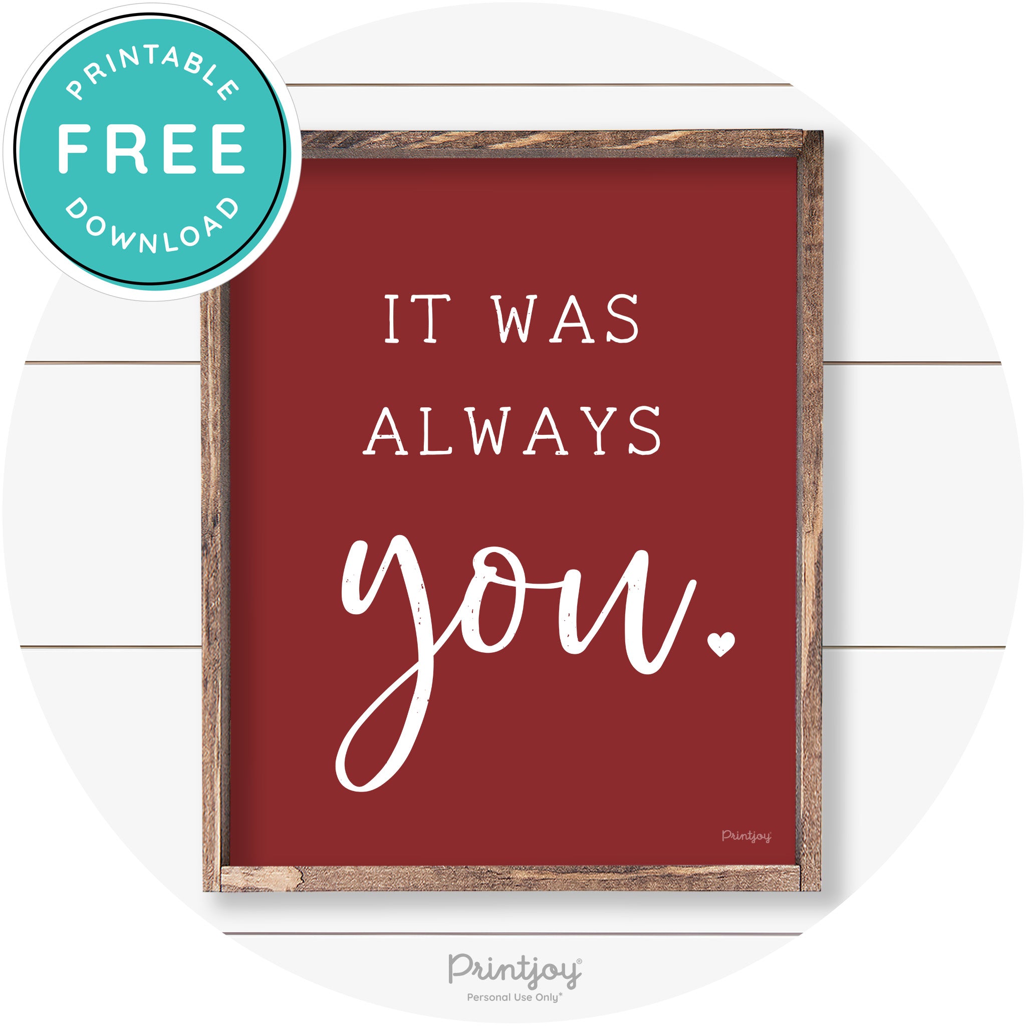 It Was Always You Cute Couples Farmhouse Wall Art Free Printable
