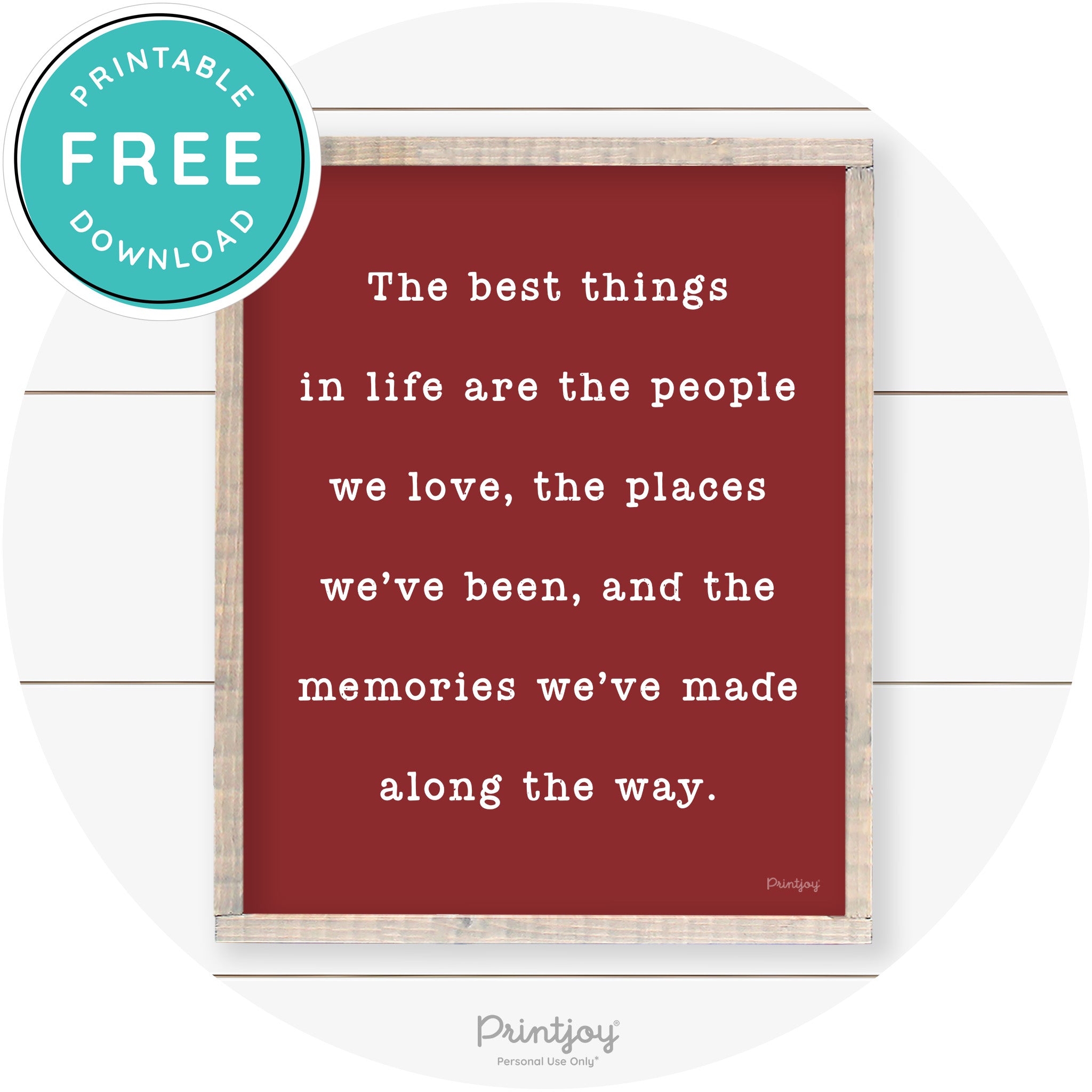 Best Things Quote Farmhouse Living Room Wall Art Free Printable - Printjoy