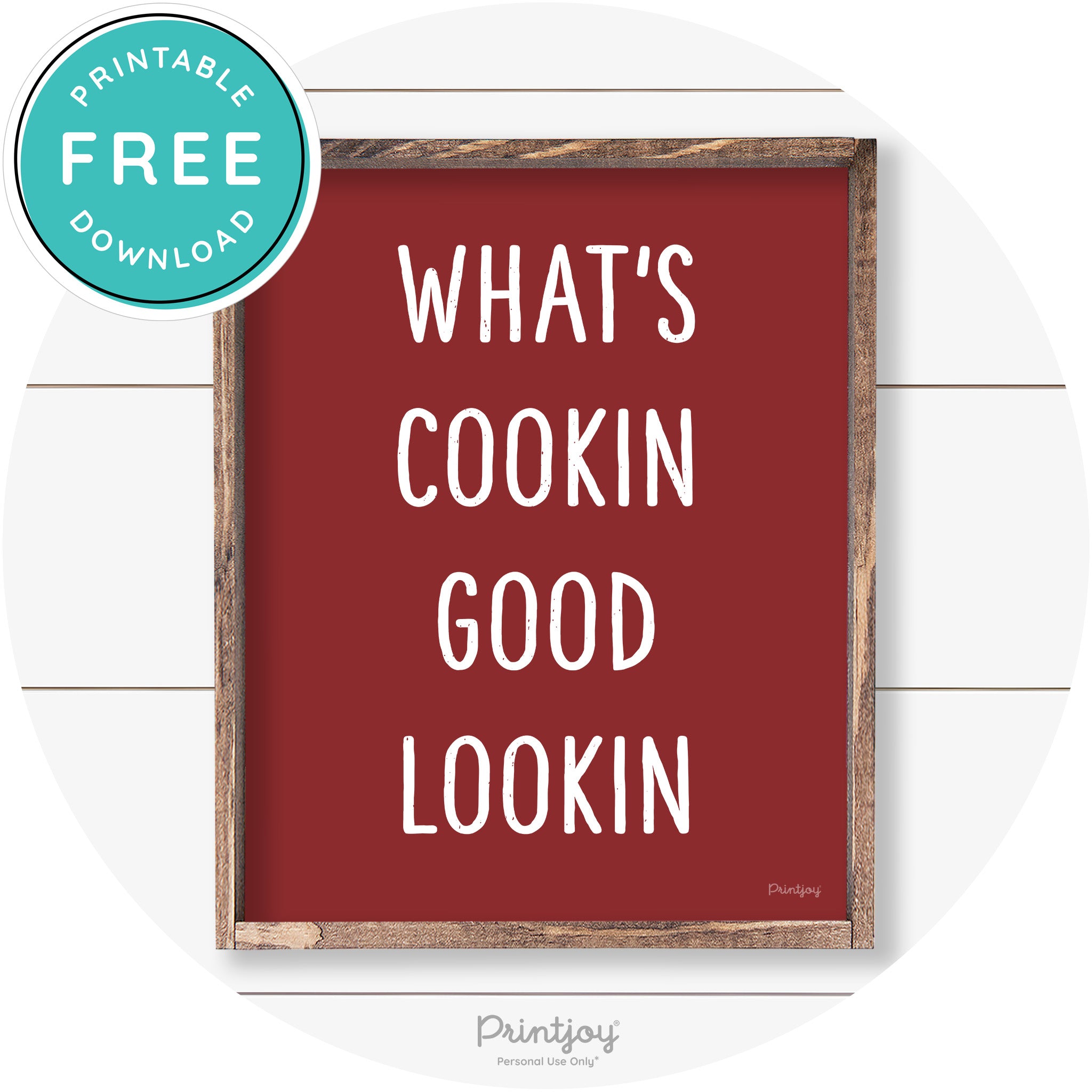What's Cookin Good Lookin Farmhouse Kitchen Wall Art Free Printable - Printjoy