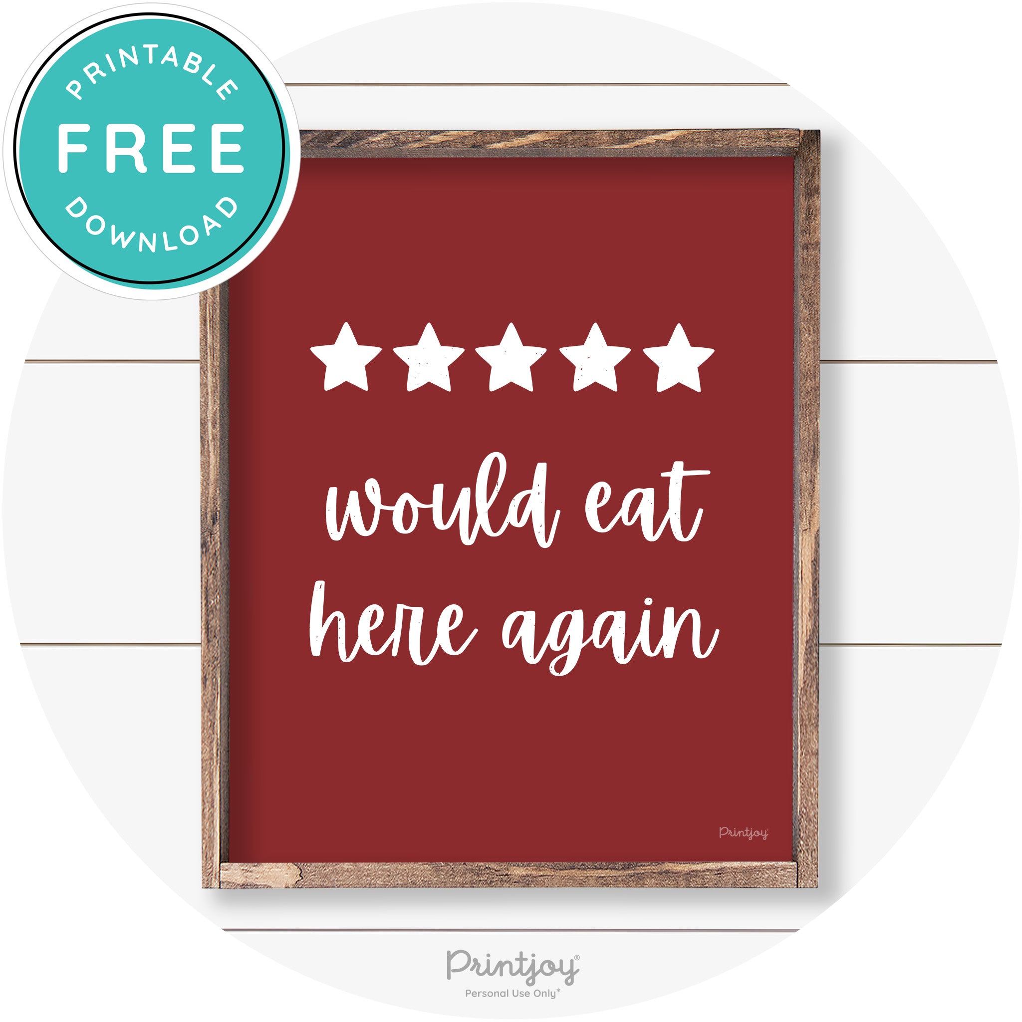 Would Eat Here Again 5 Stars Kitchen Farmhouse Wall Art Free Printable
