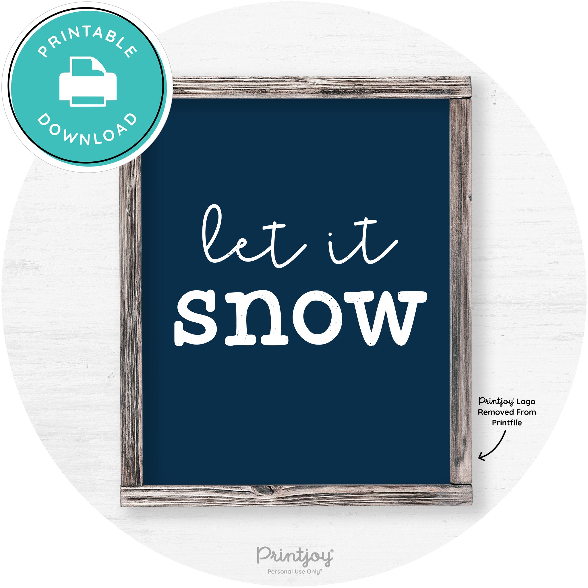 Let It Snow Winter Farmhouse Rustic Wall Art Decor Free Printable - Printjoy