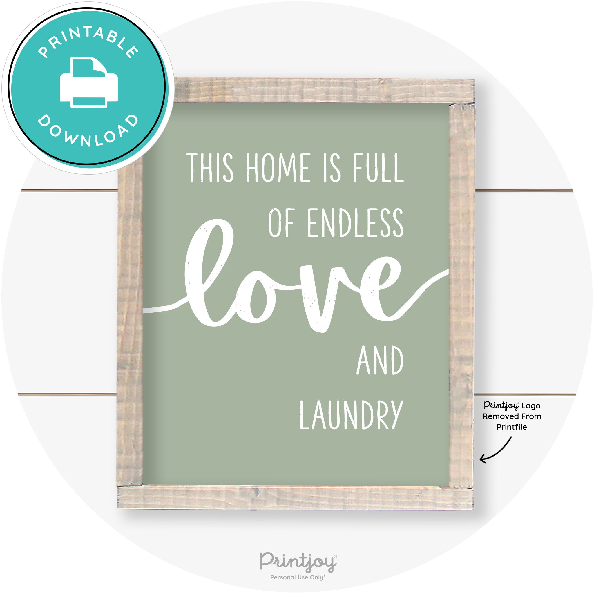 Endless Love & Laundry Funny Cute Farmhouse Wall Art Free Printable - Printjoy