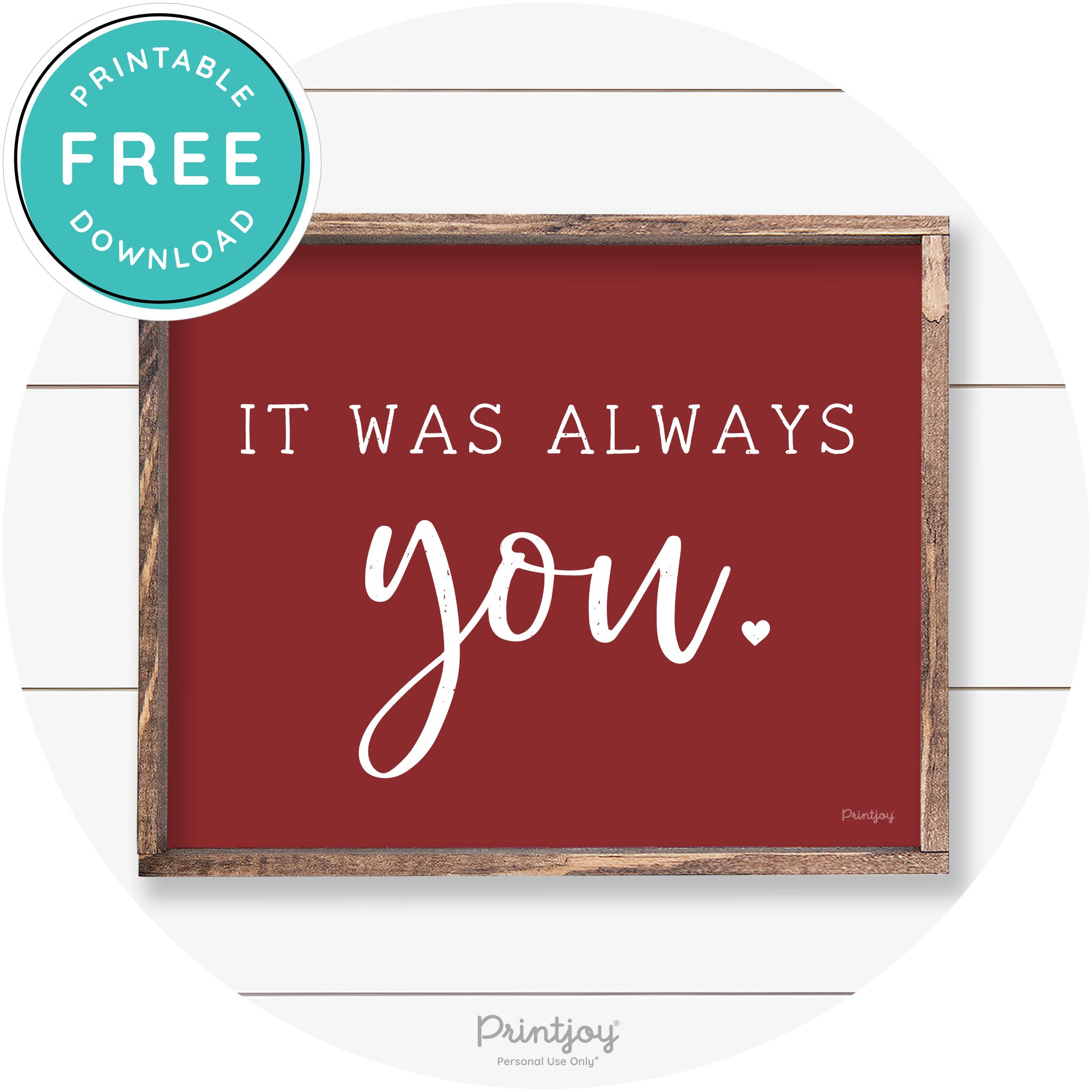 It Was Always You Cute Couples Farmhouse Wall Art Free Printable