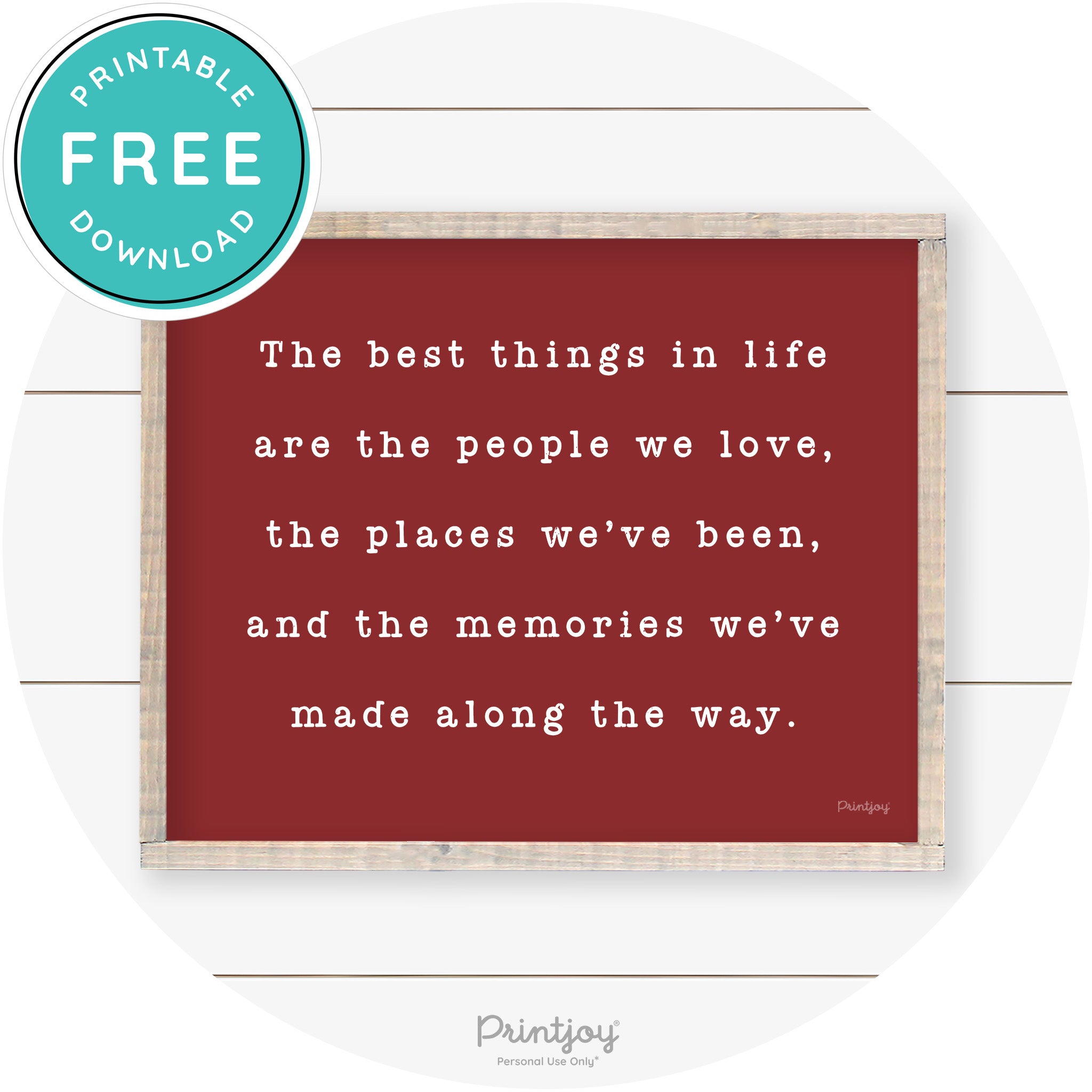Best Things Quote Farmhouse Living Room Wall Art Free Printable - Printjoy