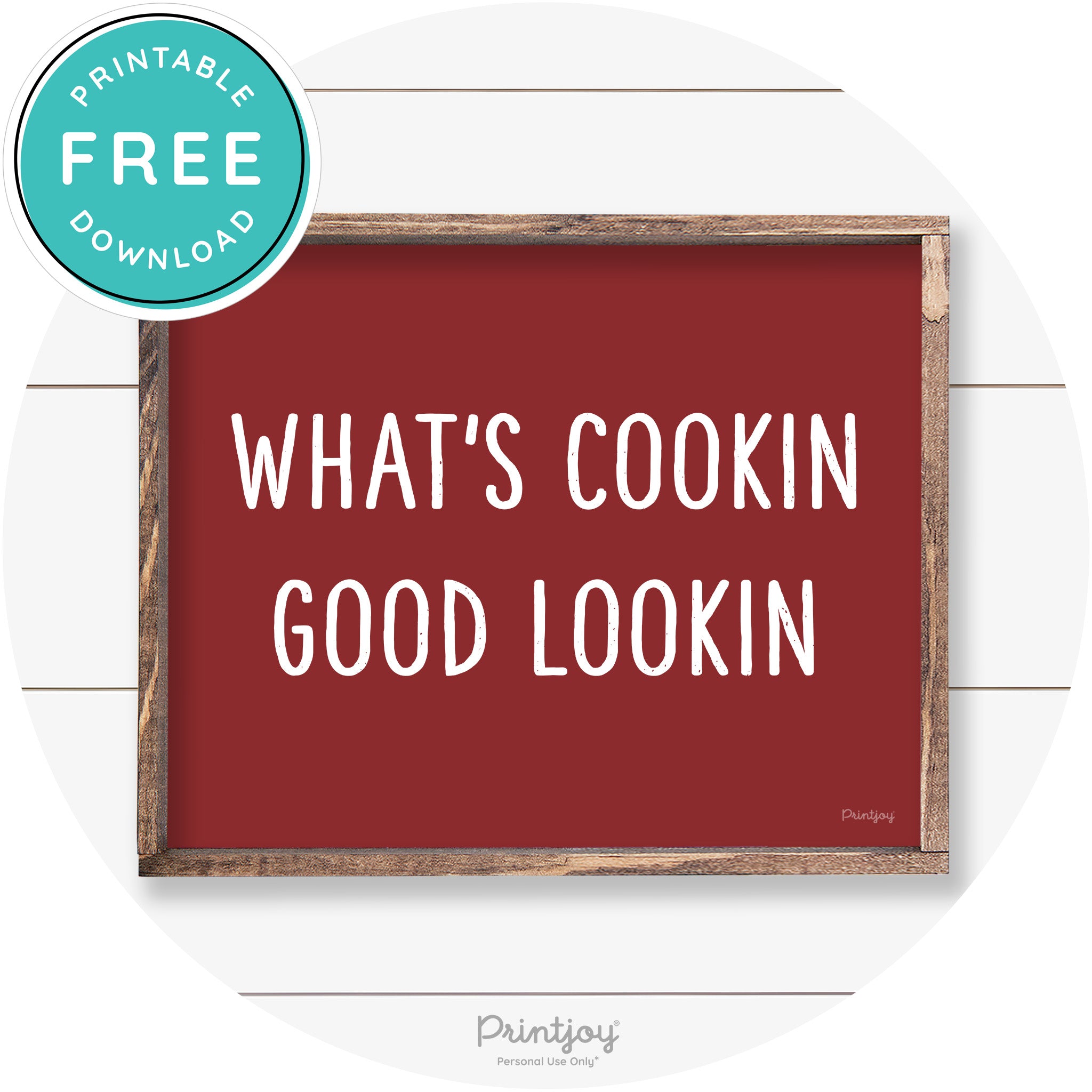 What's Cookin Good Lookin Farmhouse Kitchen Wall Art Free Printable - Printjoy