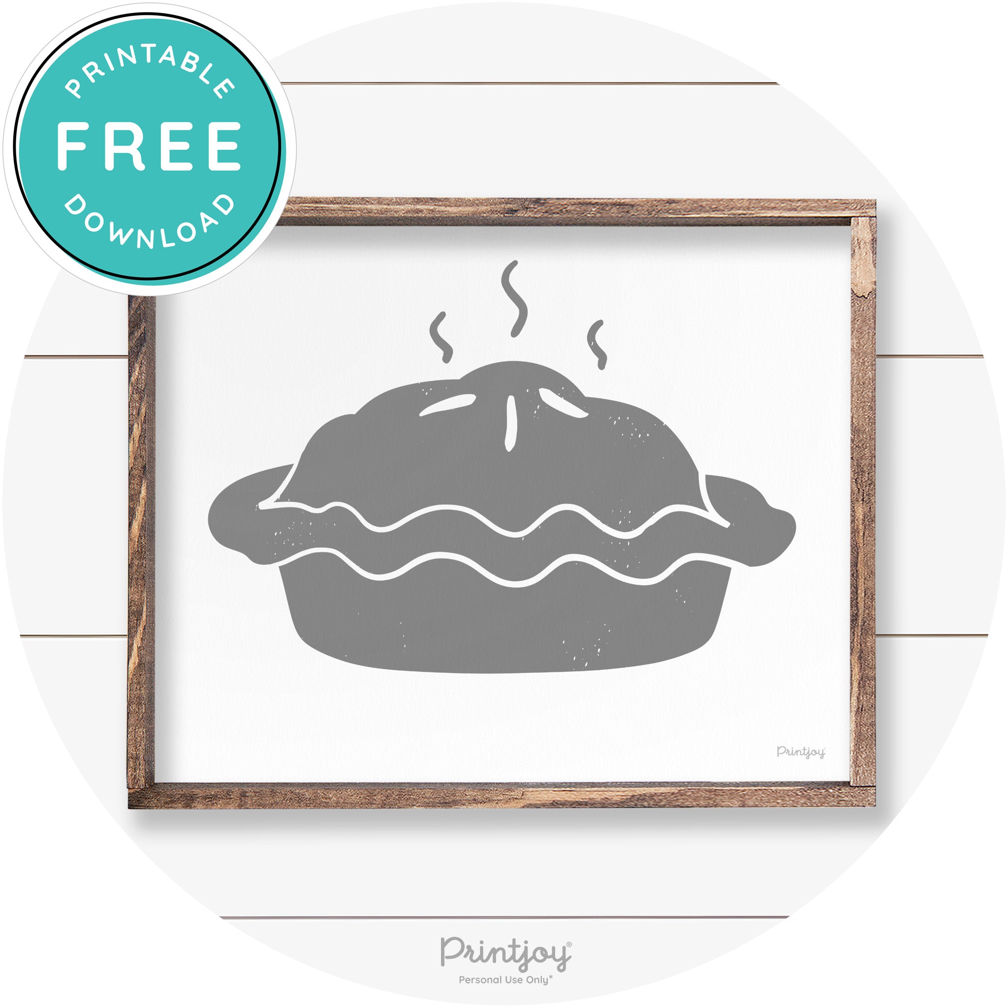 Pie Thanksgiving Desert Cute Farmhouse Wall Art Decor Free Printable - Printjoy