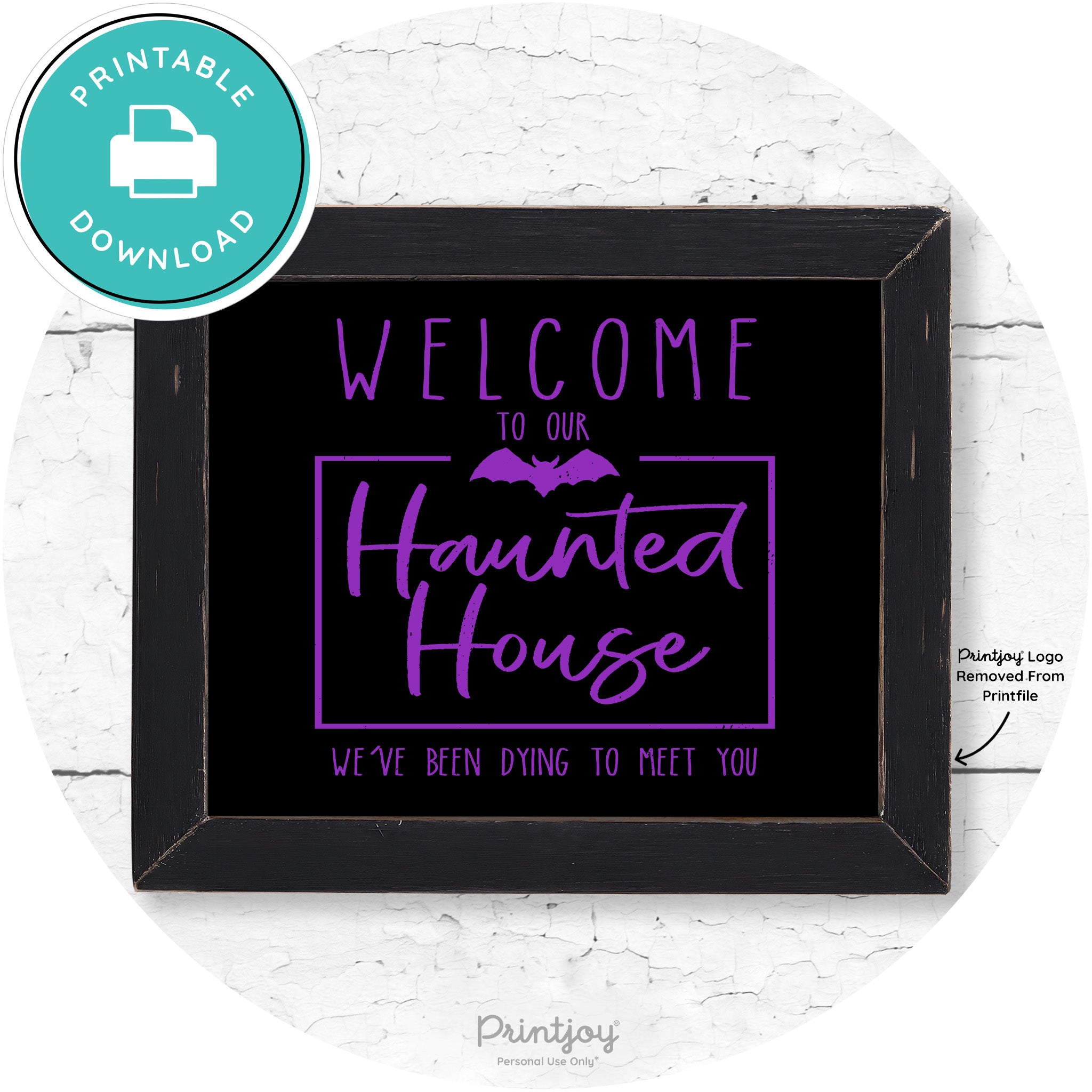 Welcome To Our Haunted House Halloween Wall Art Free Printable - Printjoy