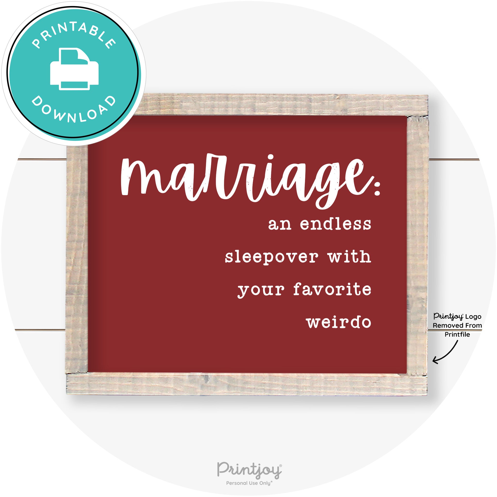 Marriage Endless Sleepover Funny Farmhouse Wall Art Free Printable - Printjoy