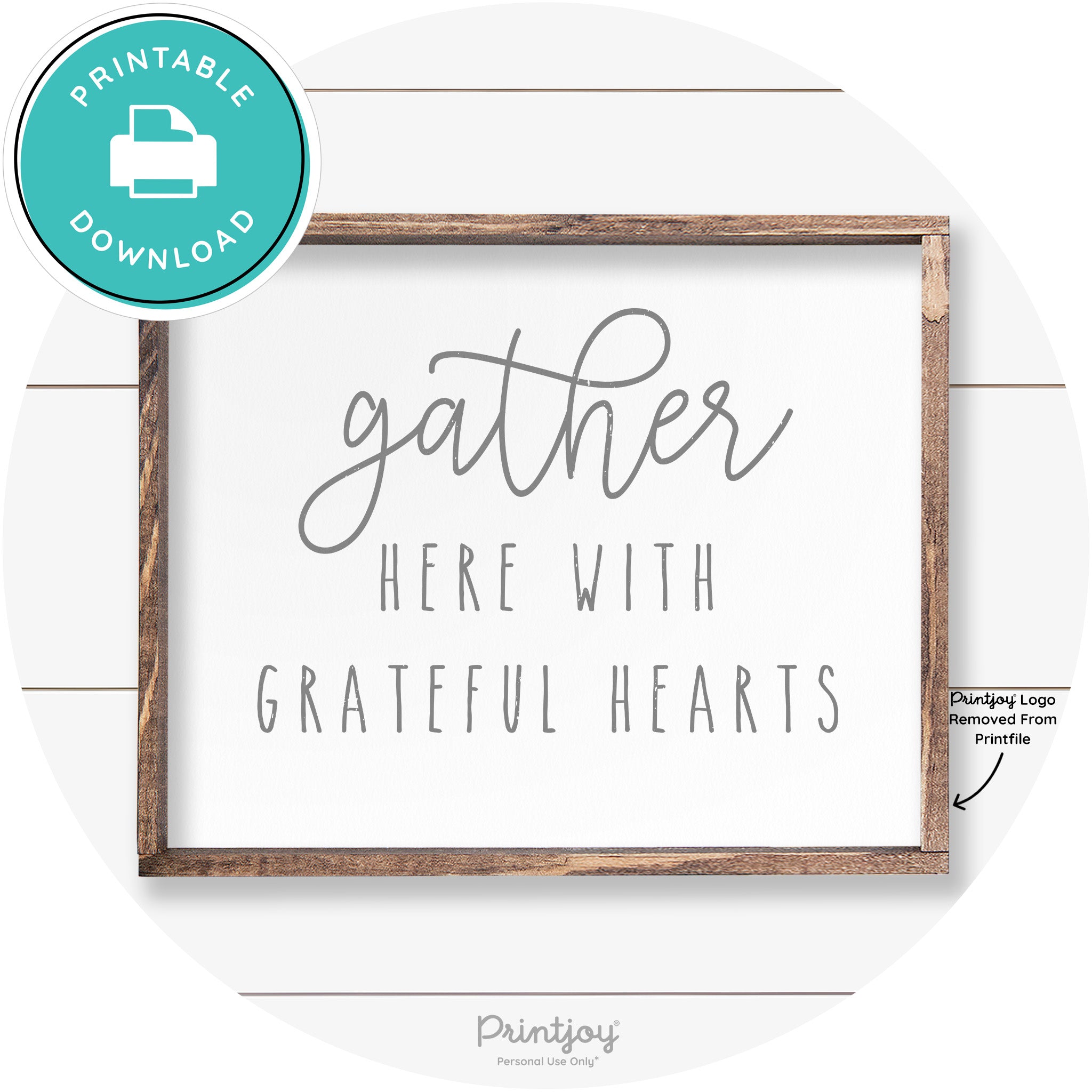 Gather Here Grateful Hearts Farmhouse Wall Art Decor Free Printable - Printjoy