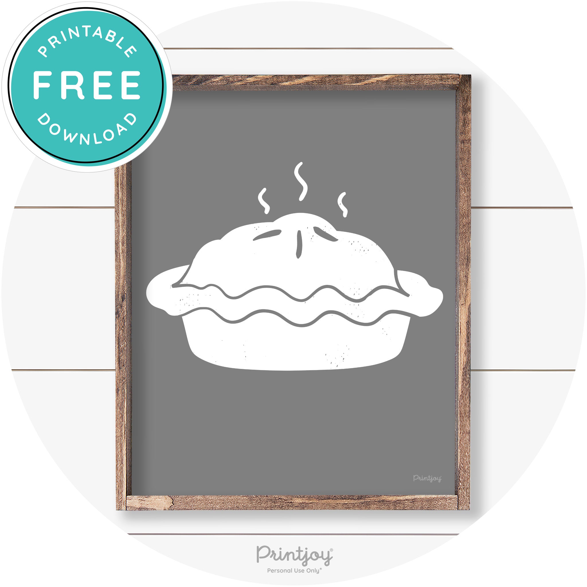 Pie Thanksgiving Desert Cute Farmhouse Wall Art Decor Free Printable - Printjoy