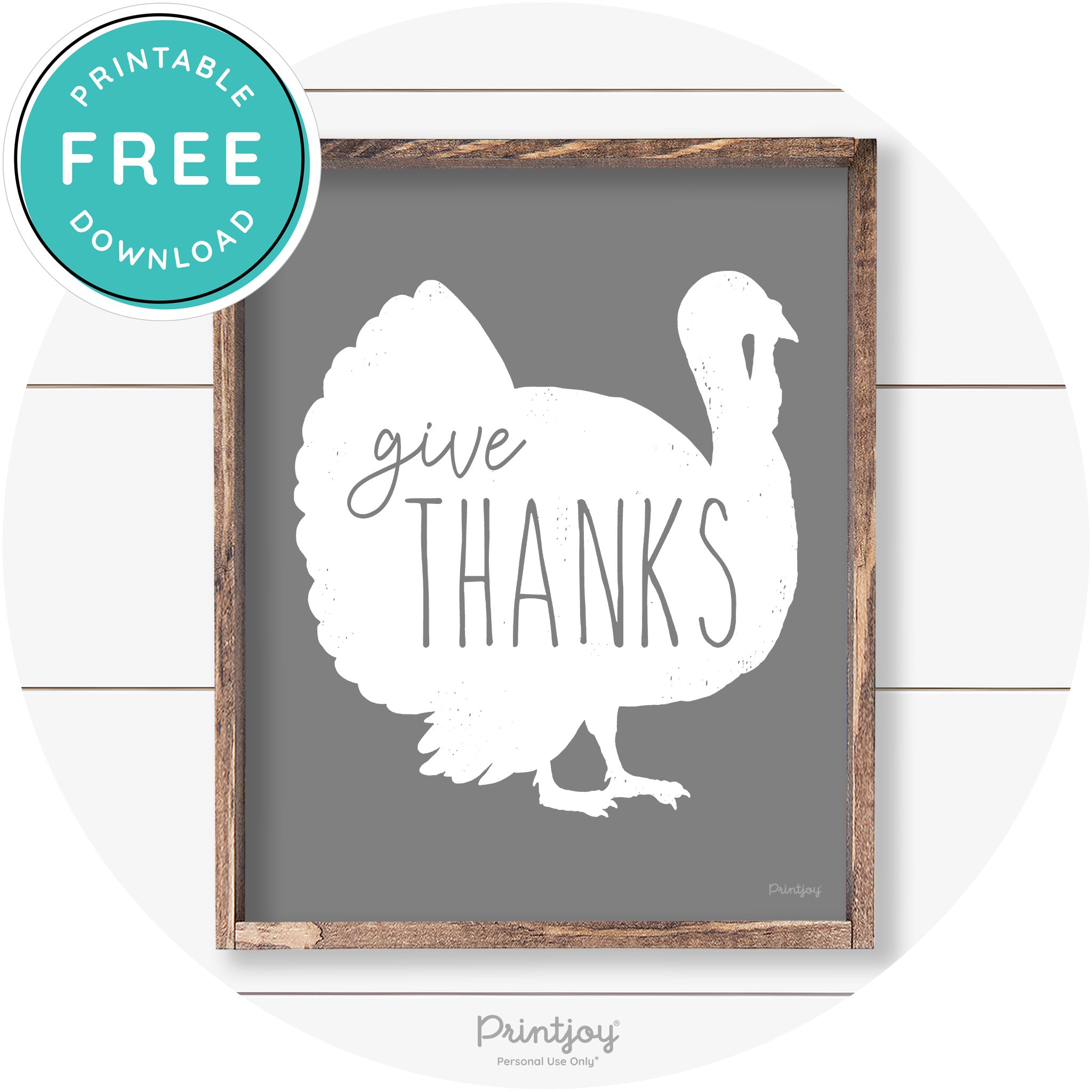 Give Thanks Turkey Thanksgiving Farmhouse Wall Art Free Printable - Printjoy