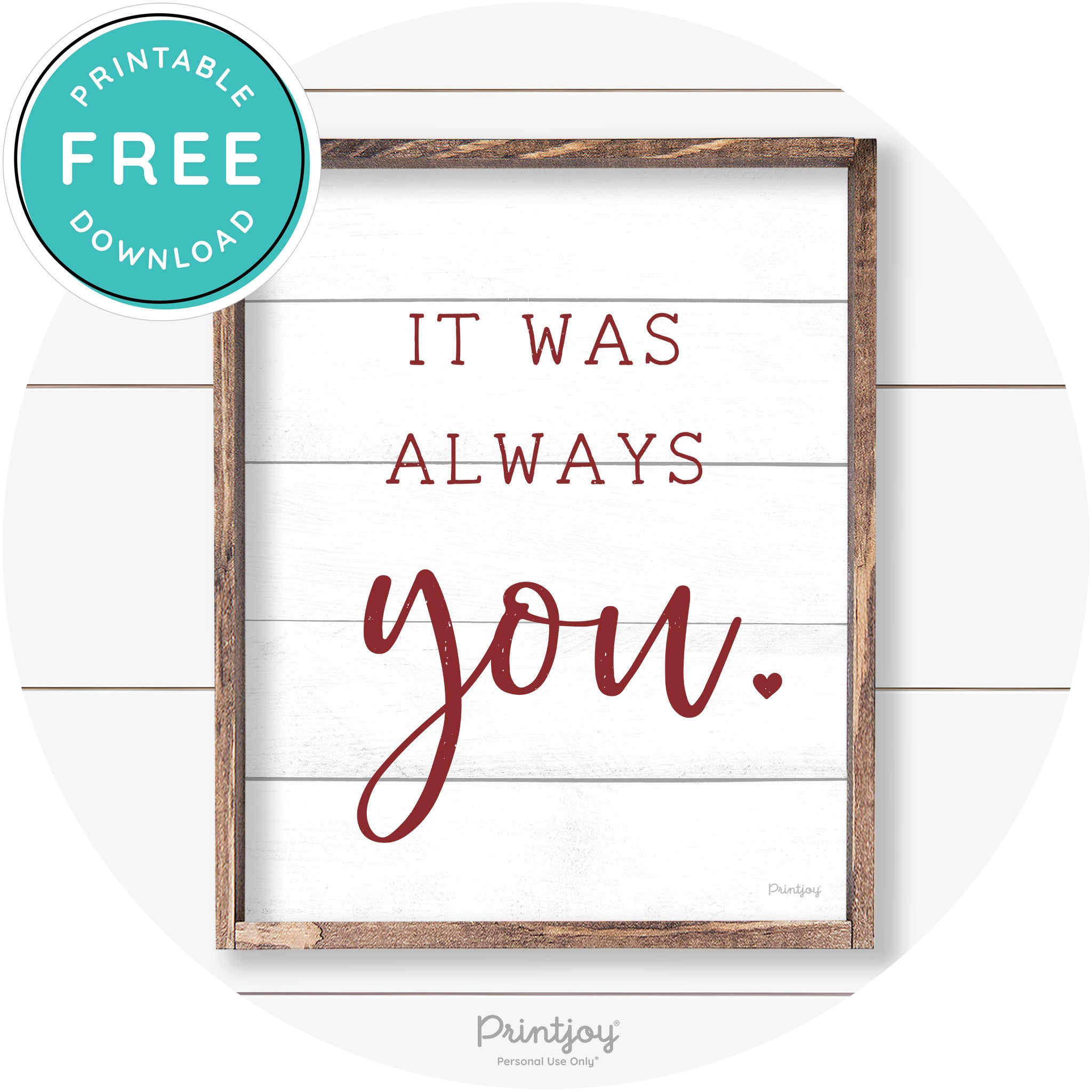 It Was Always You Cute Couples Farmhouse Wall Art Free Printable