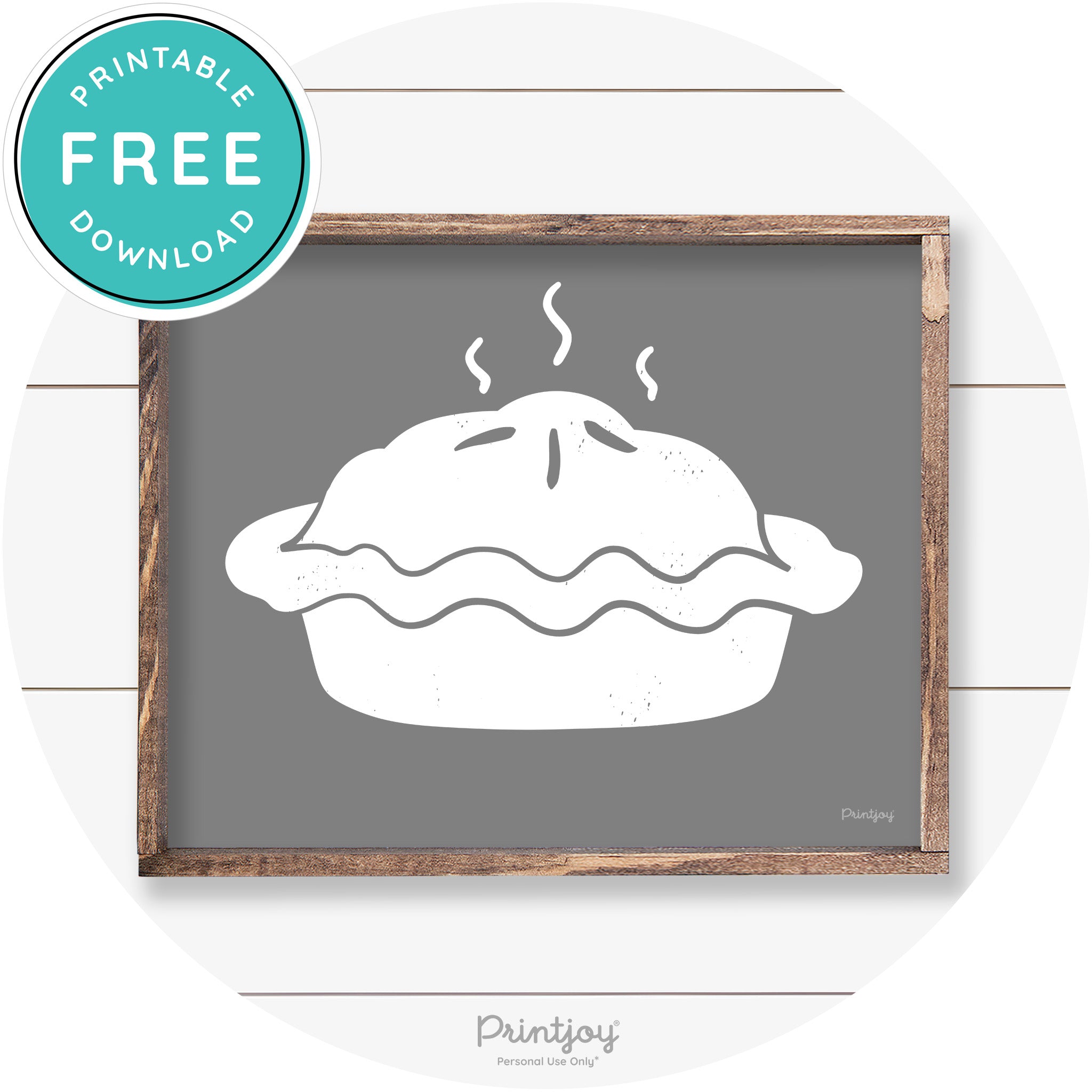 Pie Thanksgiving Desert Cute Farmhouse Wall Art Decor Free Printable - Printjoy