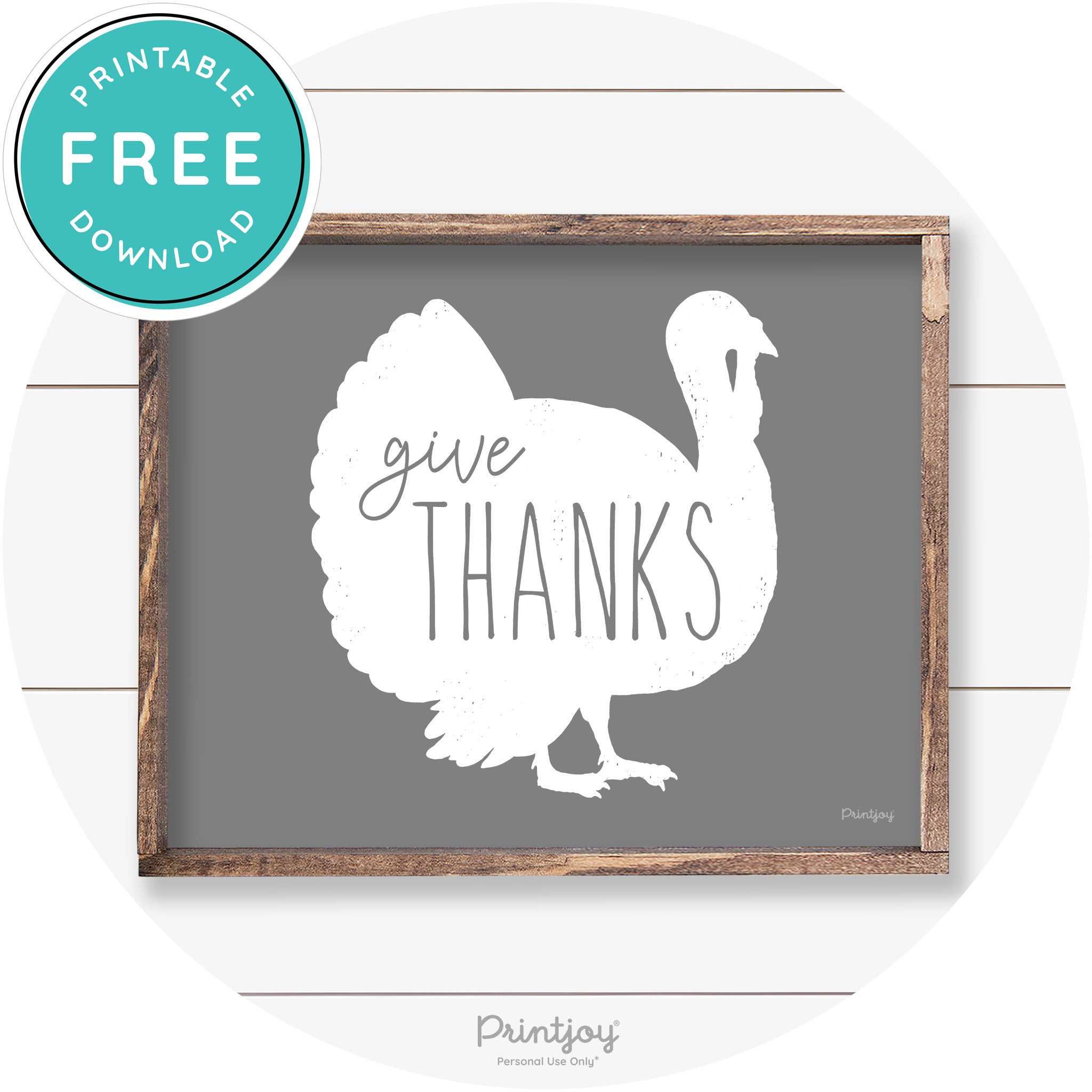 Give Thanks Turkey Thanksgiving Farmhouse Wall Art Free Printable - Printjoy