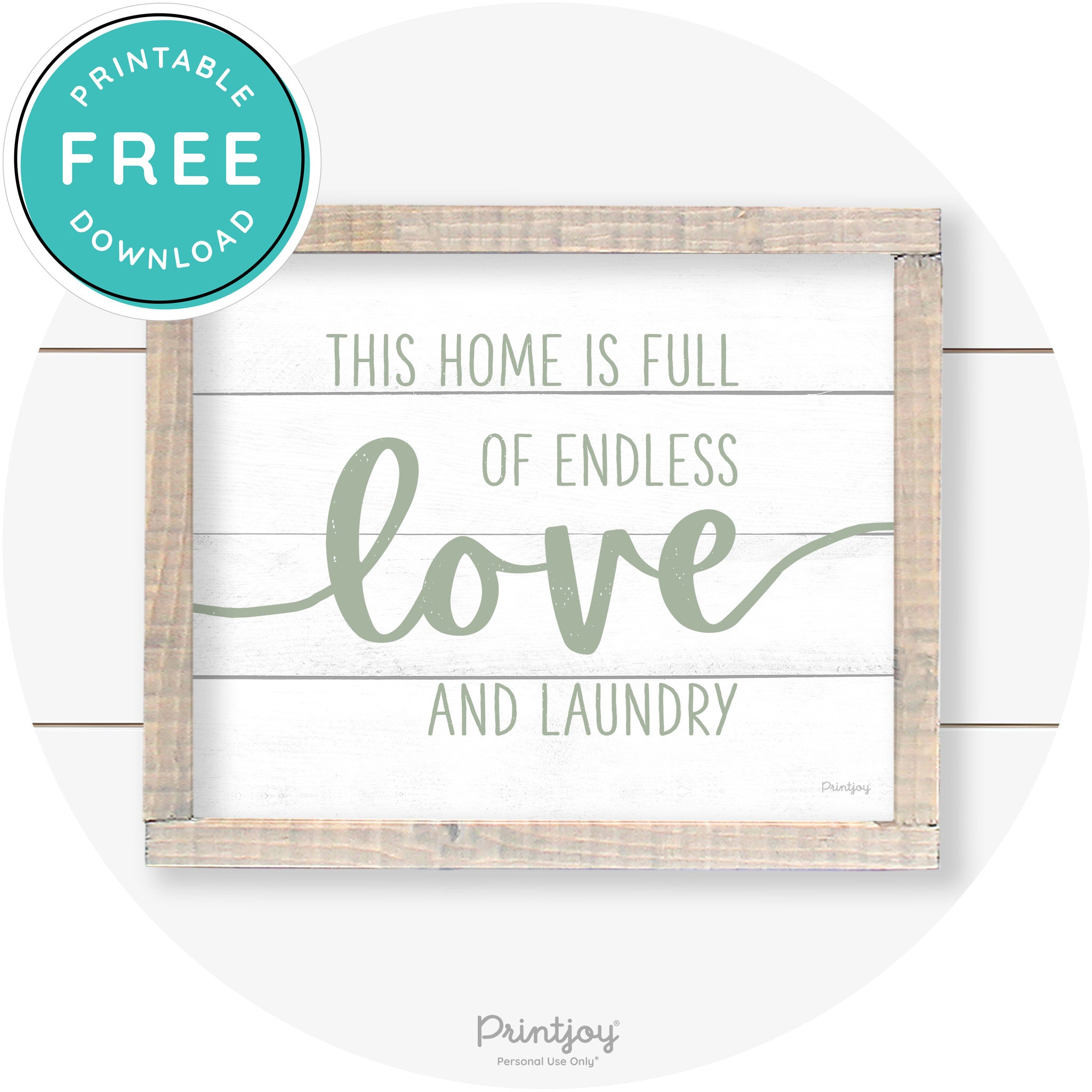 Endless Love & Laundry Funny Cute Farmhouse Wall Art Free Printable - Printjoy