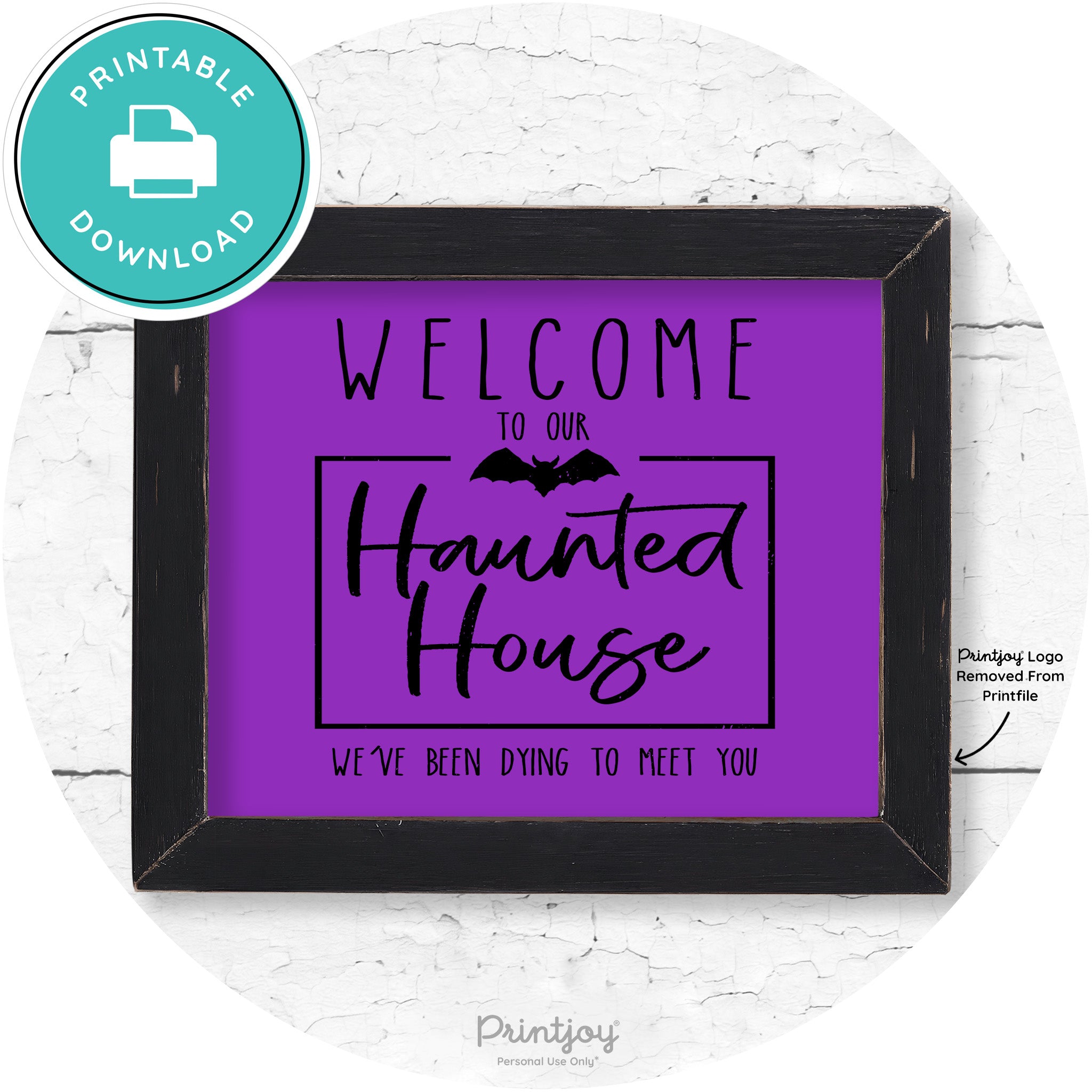 Welcome To Our Haunted House Halloween Wall Art Free Printable - Printjoy