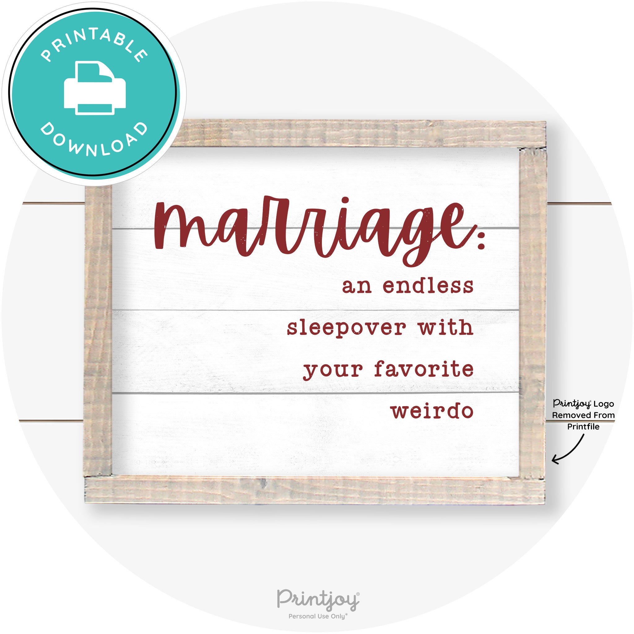 Marriage Endless Sleepover Funny Farmhouse Wall Art Free Printable - Printjoy