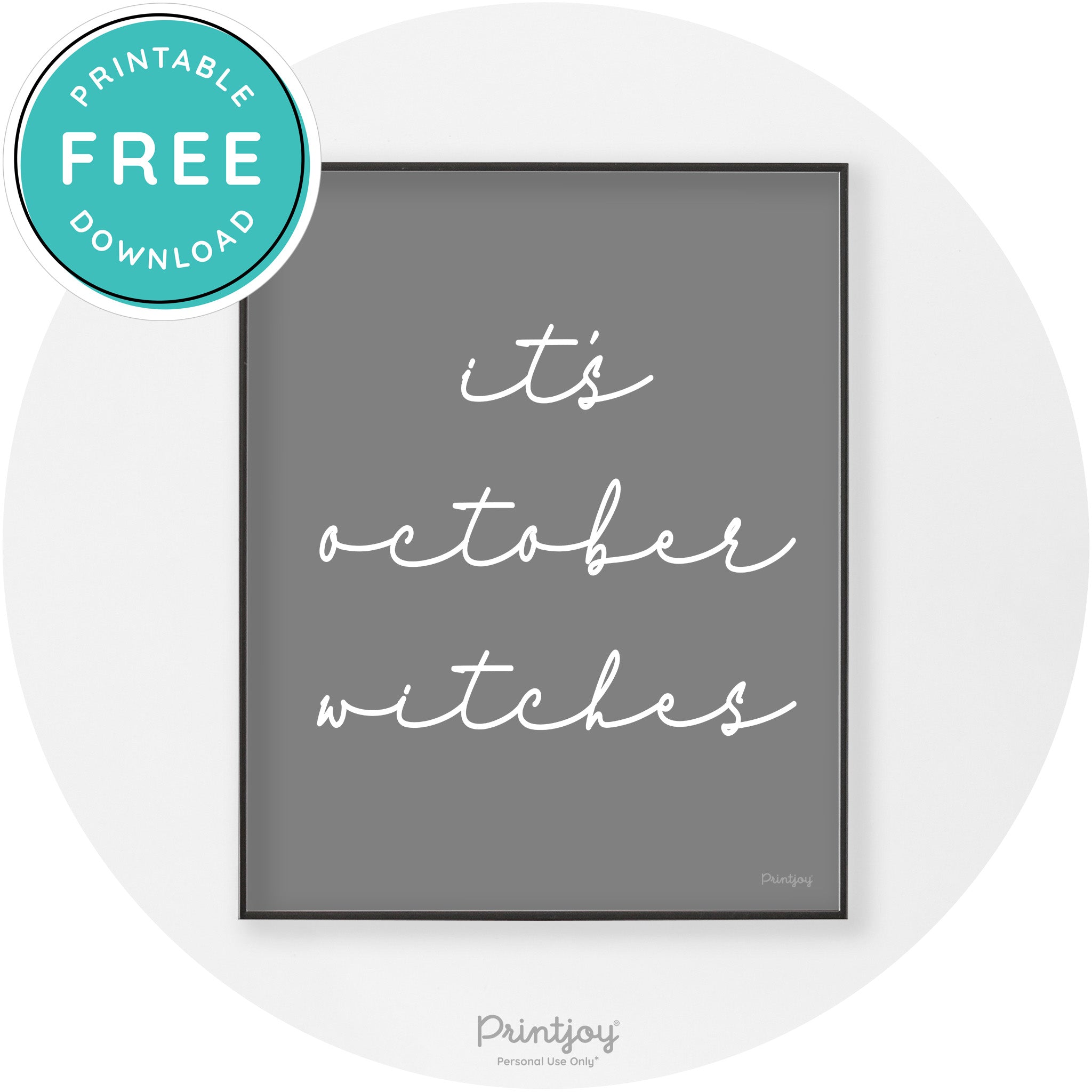 It's October Witches Funny Halloween Chic Wall Art Free Printable - Printjoy