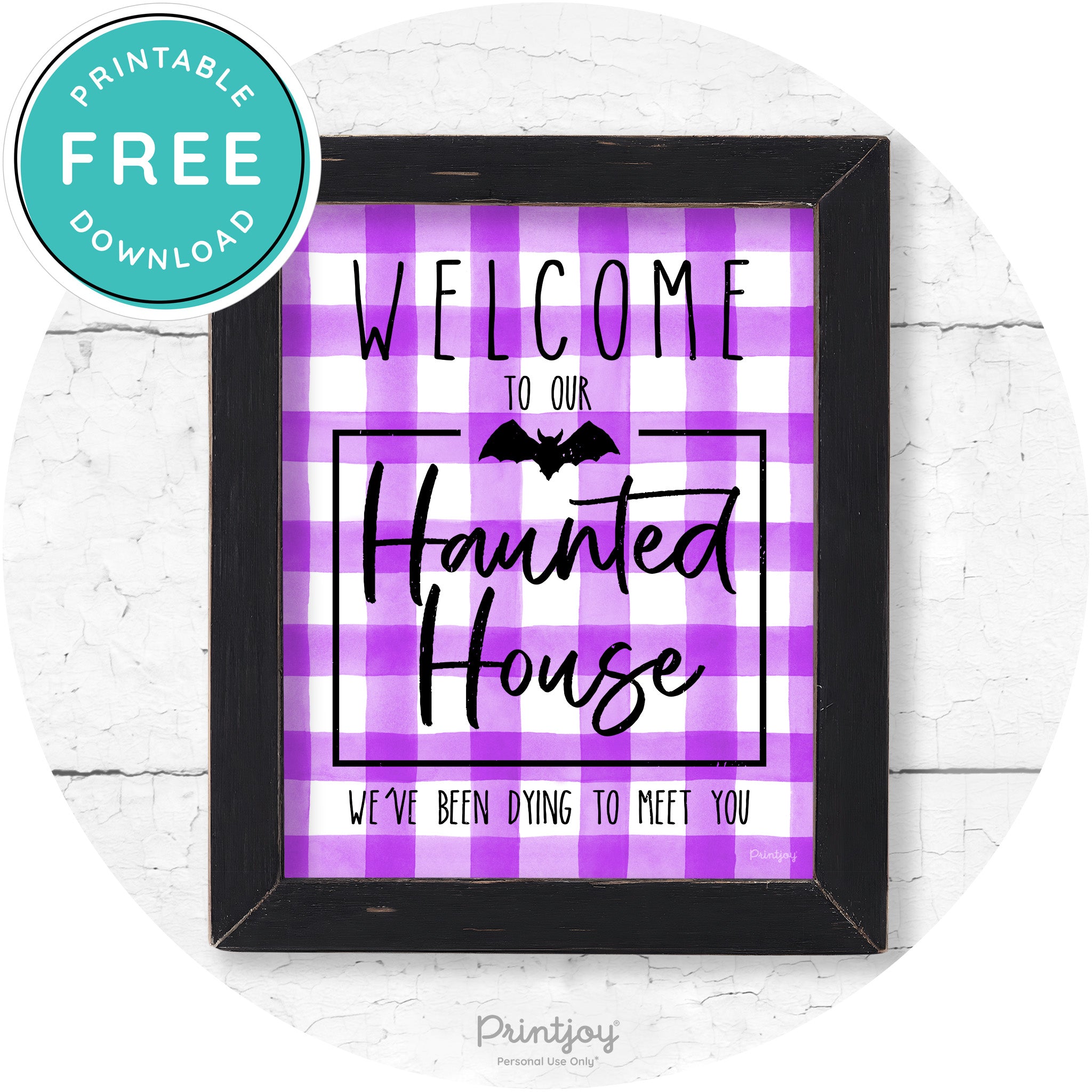 Welcome To Our Haunted House Halloween Wall Art Free Printable - Printjoy
