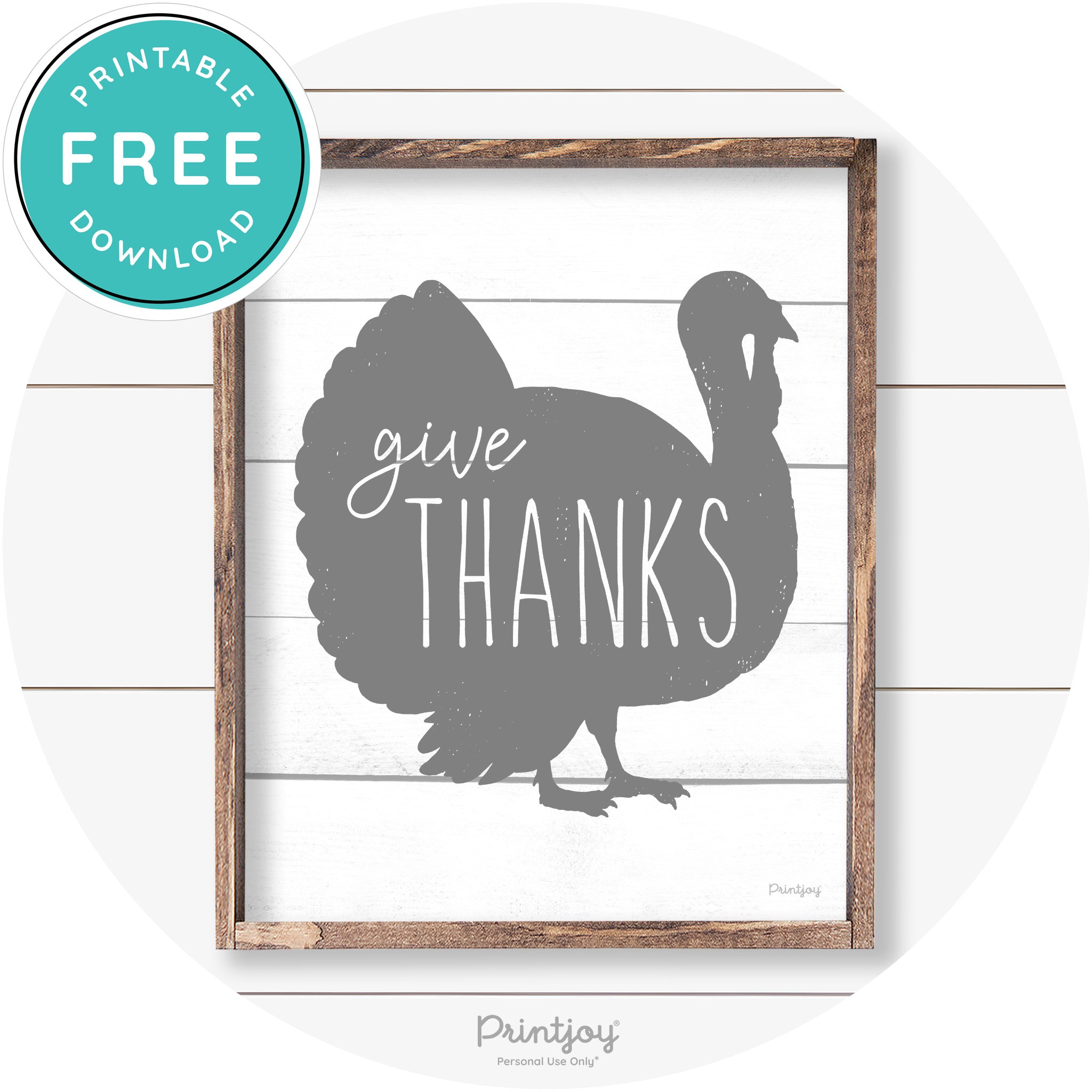 Give Thanks Turkey Thanksgiving Farmhouse Wall Art Free Printable - Printjoy