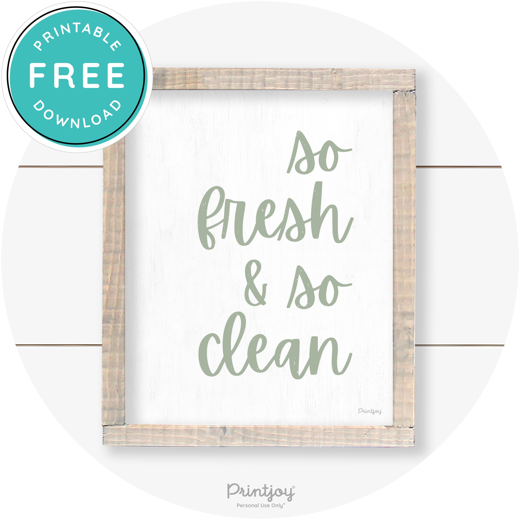 So Fresh & So Clean Laundry Room Farmhouse Wall Art Free Printable