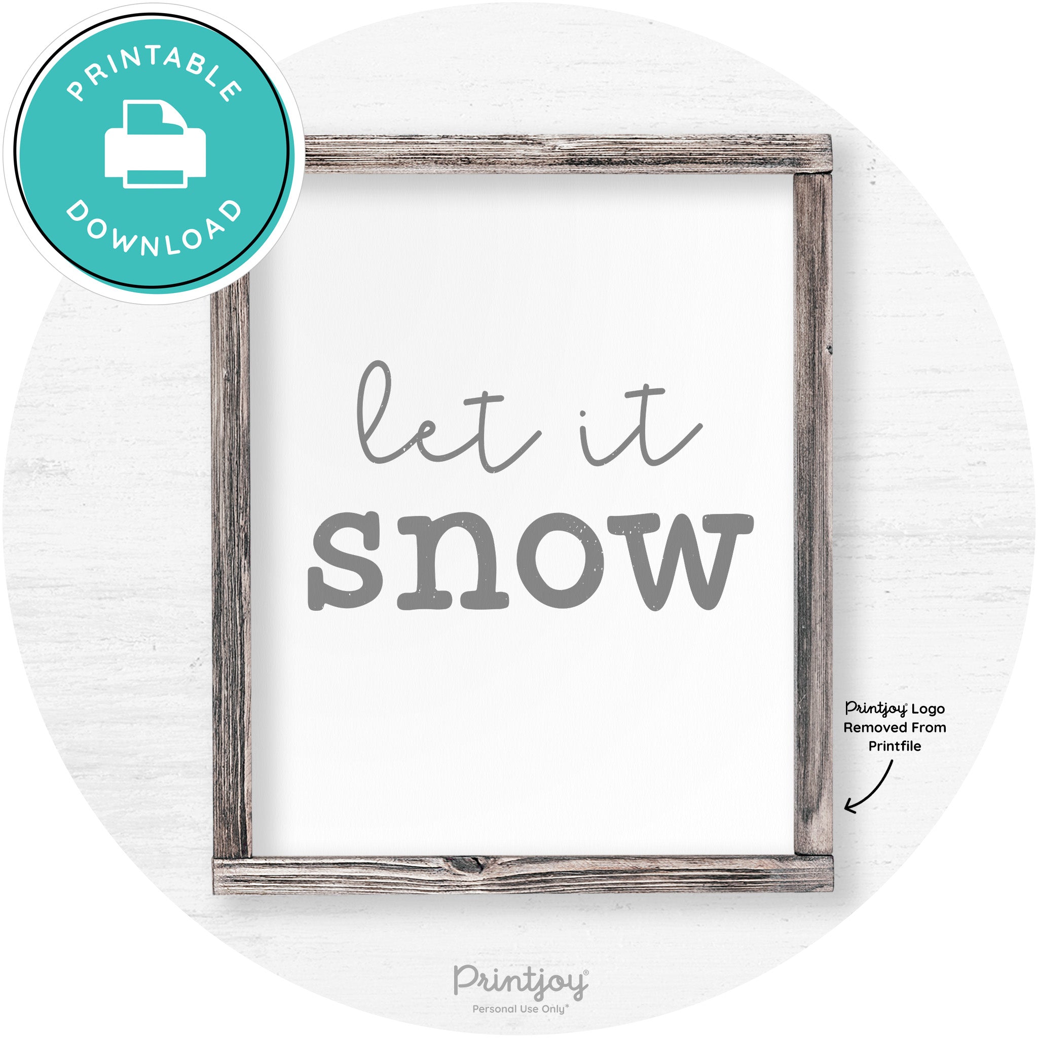 Let It Snow Winter Farmhouse Rustic Wall Art Decor Free Printable - Printjoy