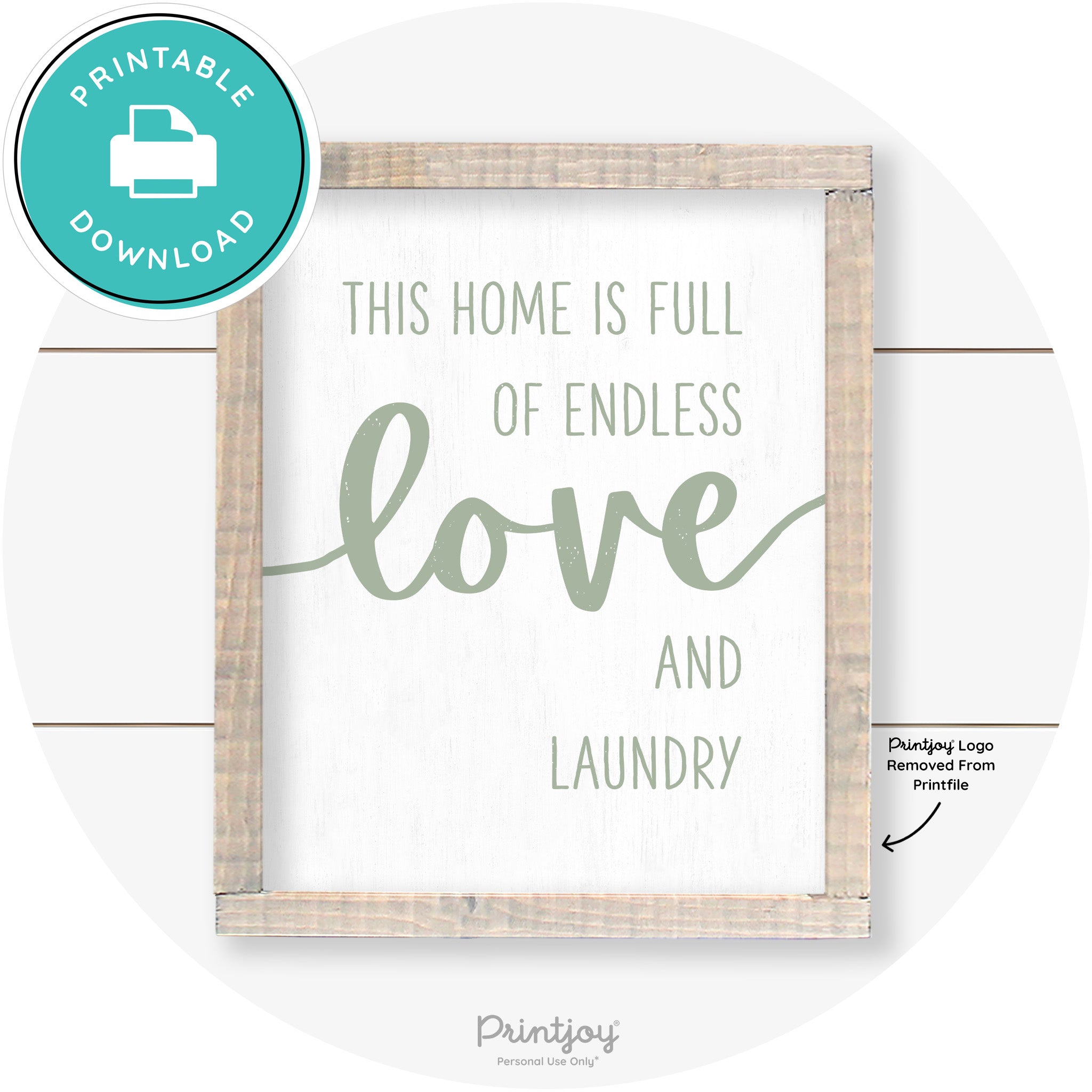 Endless Love & Laundry Funny Cute Farmhouse Wall Art Free Printable - Printjoy