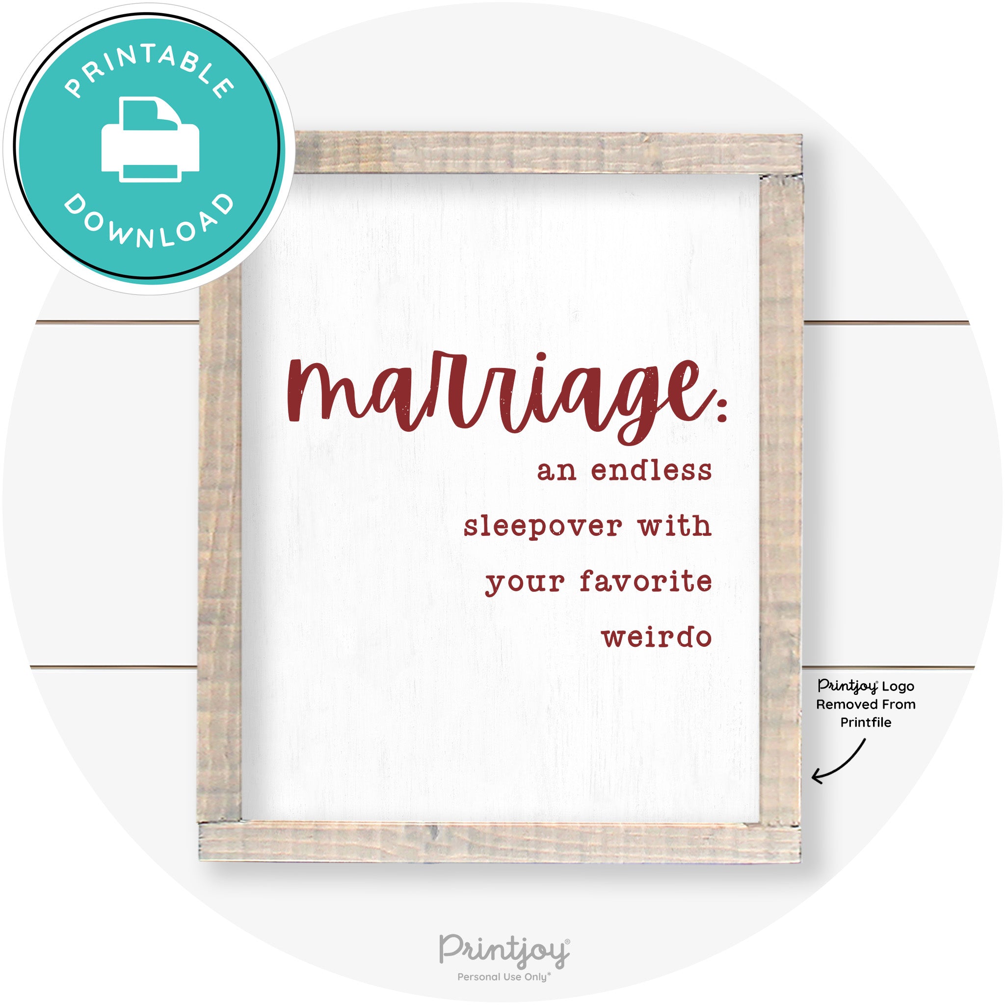 Marriage Endless Sleepover Funny Farmhouse Wall Art Free Printable - Printjoy