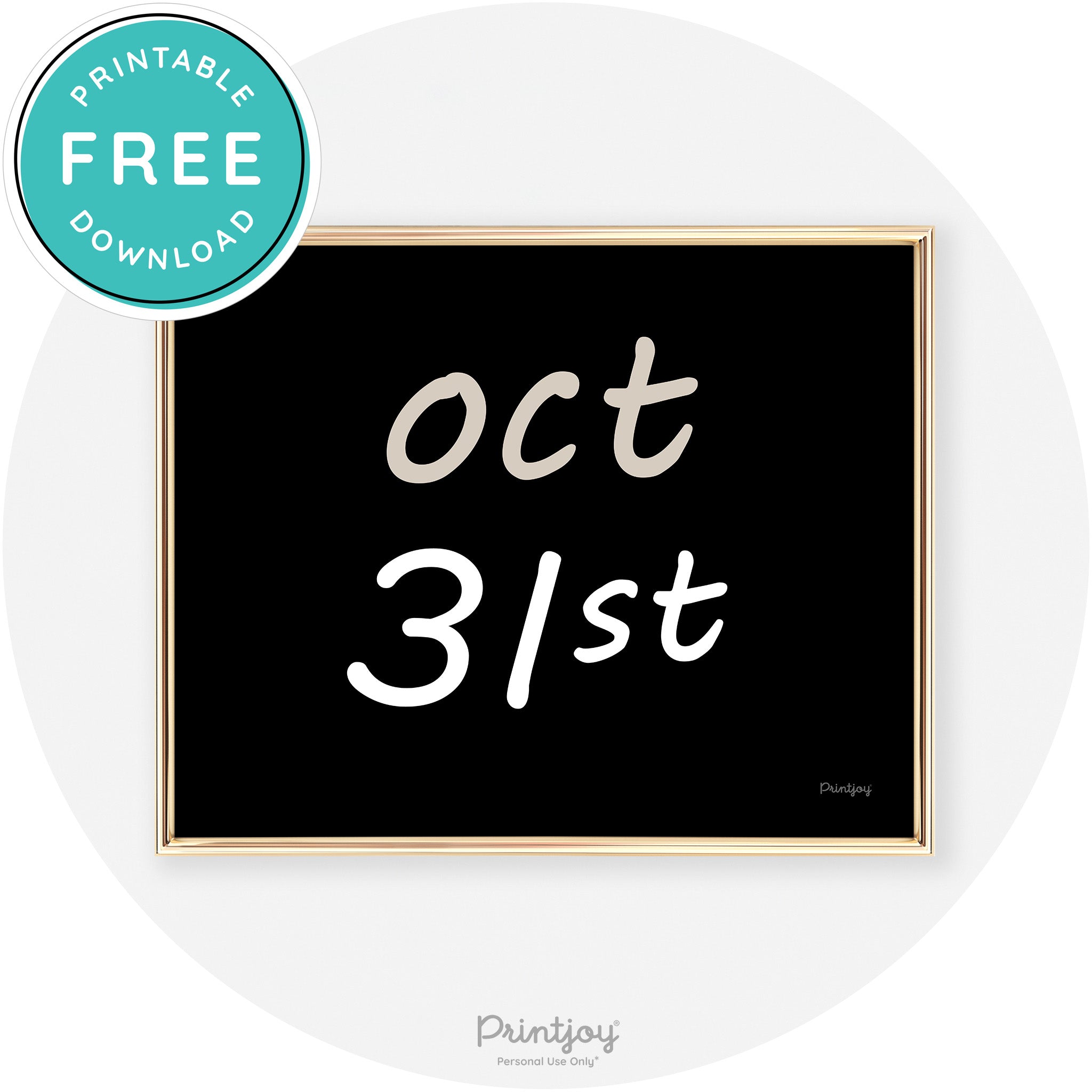 October 31st Cute Chic Halloween Sign Wall Art Decor Free Printable - Printjoy