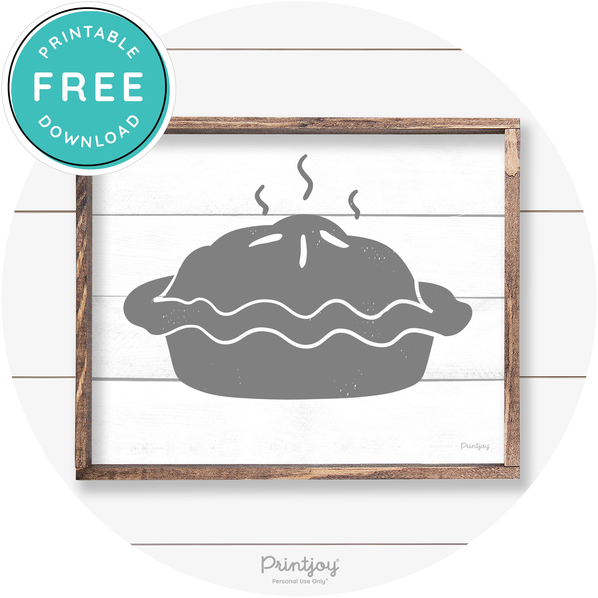 Pie Thanksgiving Desert Cute Farmhouse Wall Art Decor Free Printable - Printjoy