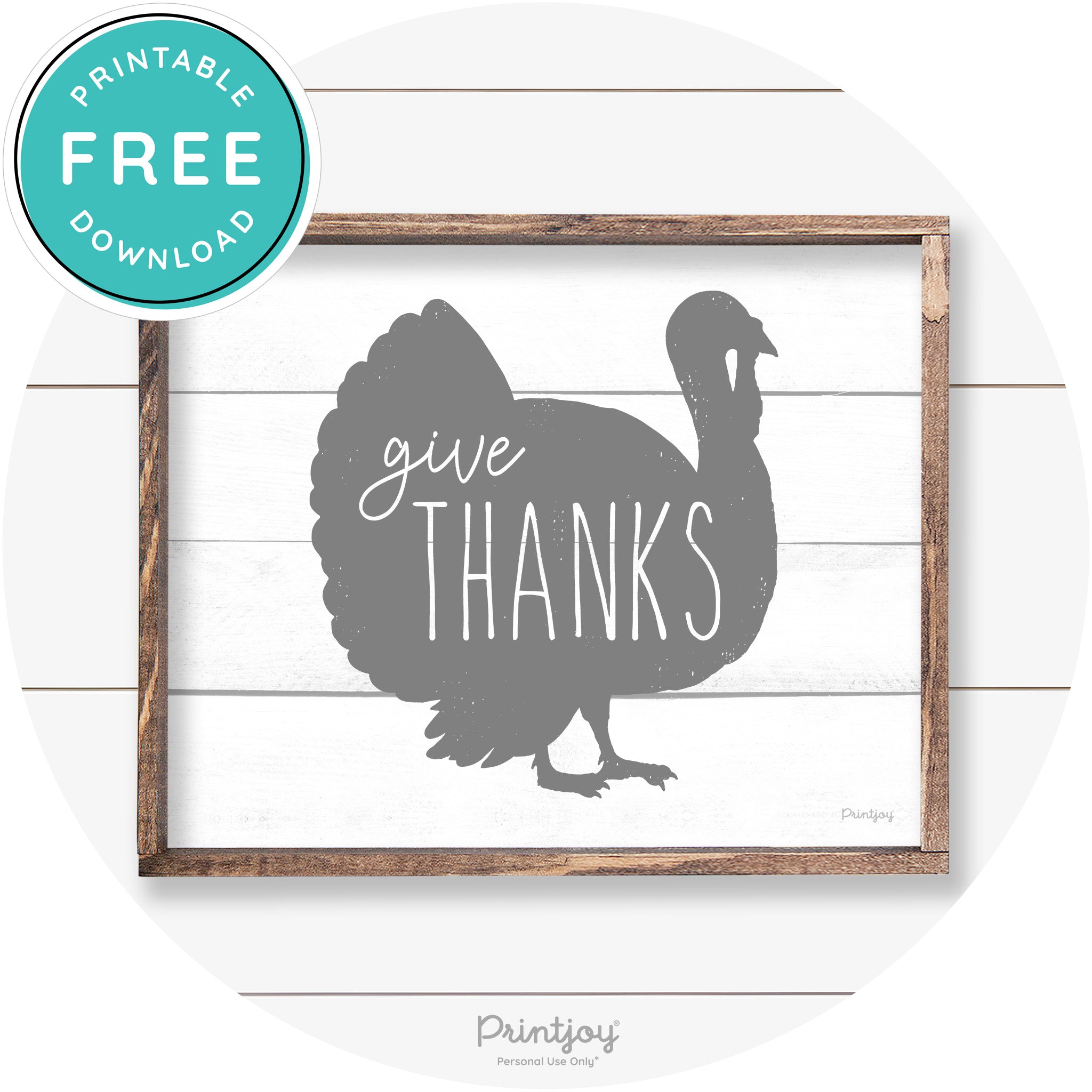 Give Thanks Turkey Thanksgiving Farmhouse Wall Art Free Printable - Printjoy