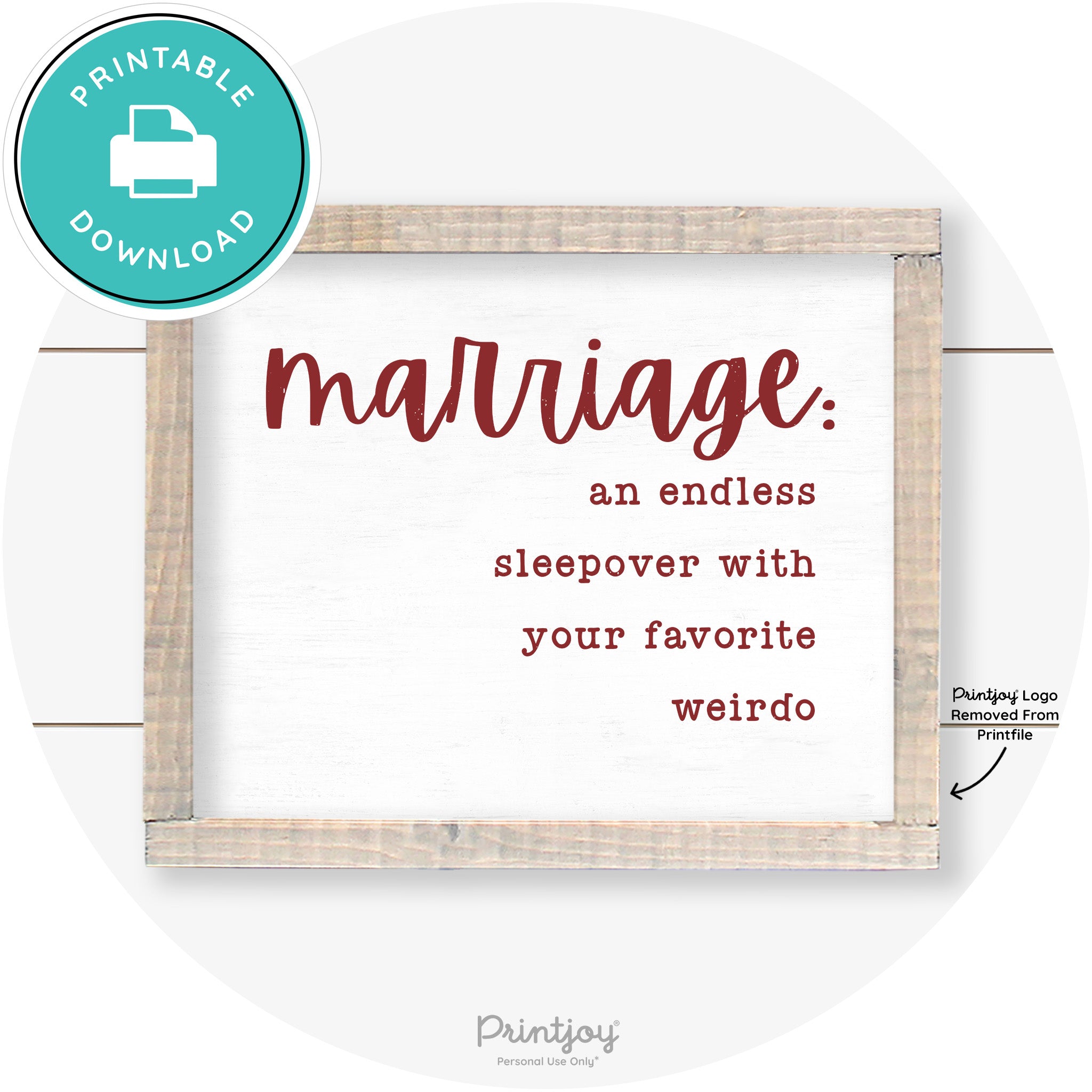 Marriage Endless Sleepover Funny Farmhouse Wall Art Free Printable - Printjoy