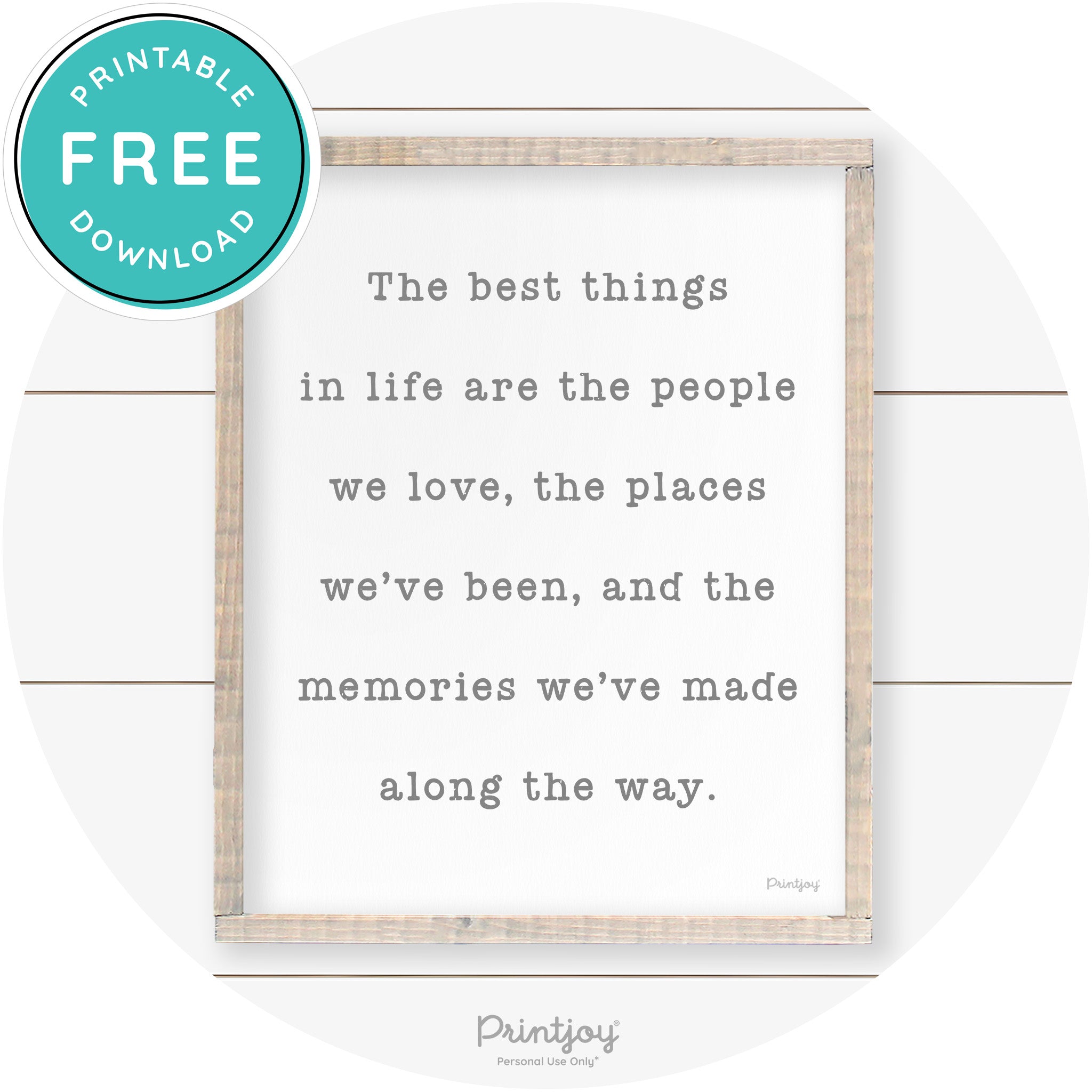 Best Things Quote Farmhouse Living Room Wall Art Free Printable - Printjoy