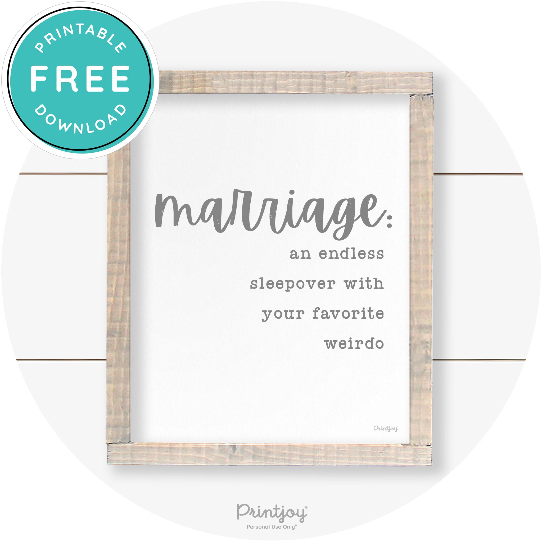Marriage Endless Sleepover Funny Farmhouse Wall Art Free Printable - Printjoy