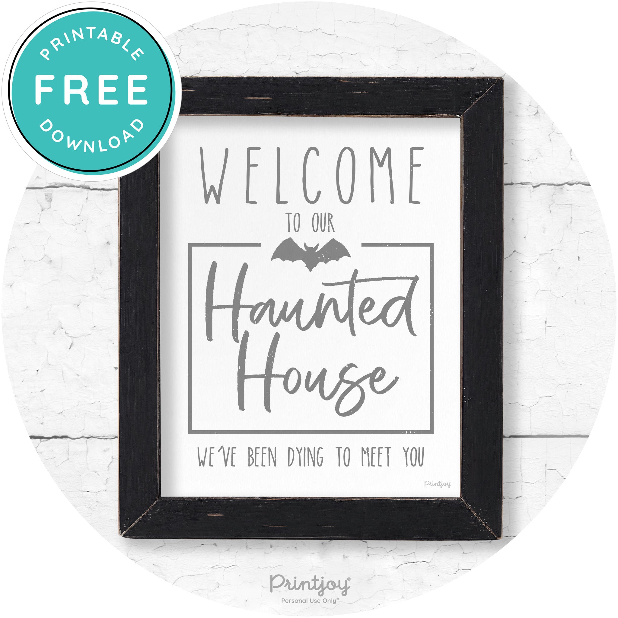 Welcome To Our Haunted House Halloween Wall Art Free Printable - Printjoy