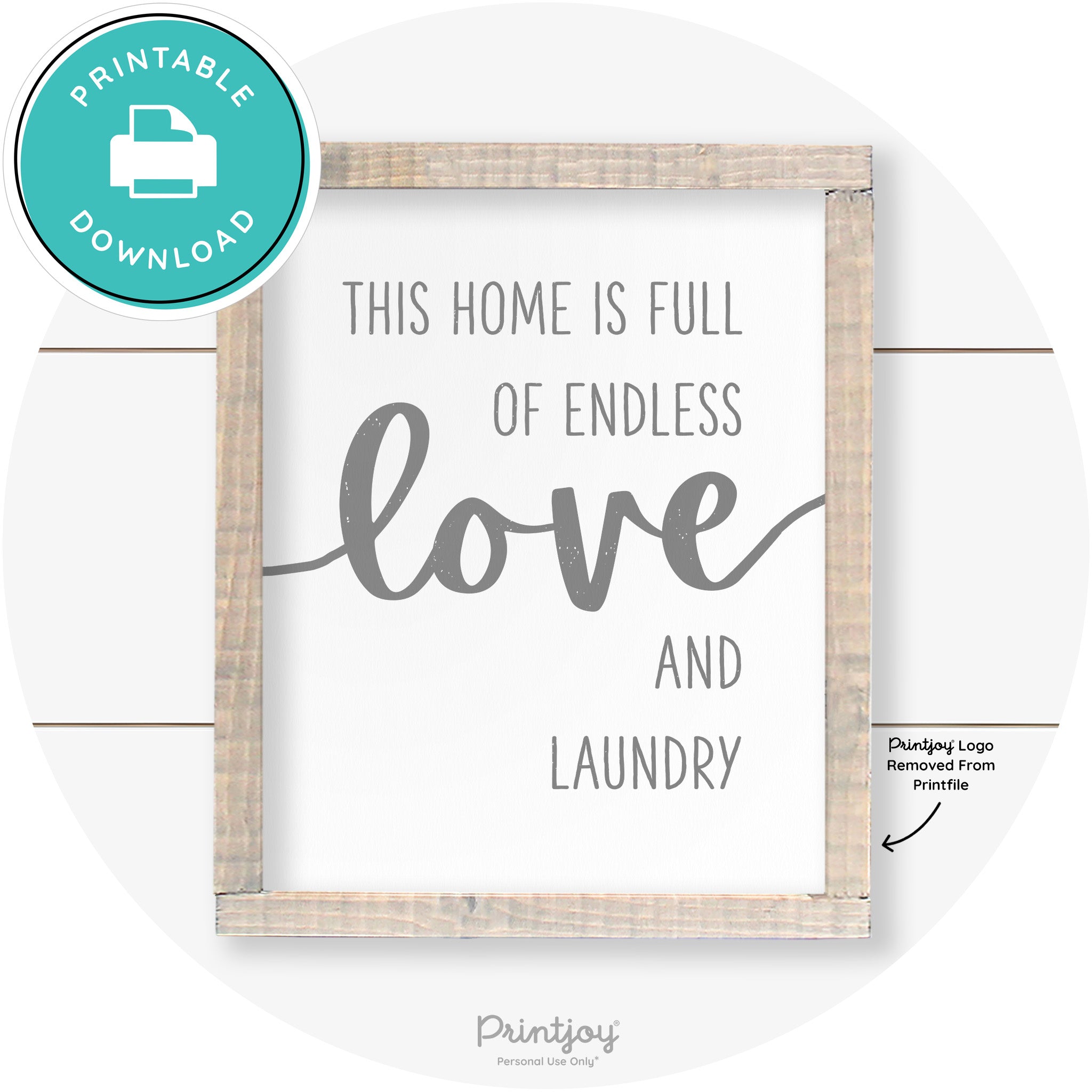 Endless Love & Laundry Funny Cute Farmhouse Wall Art Free Printable - Printjoy